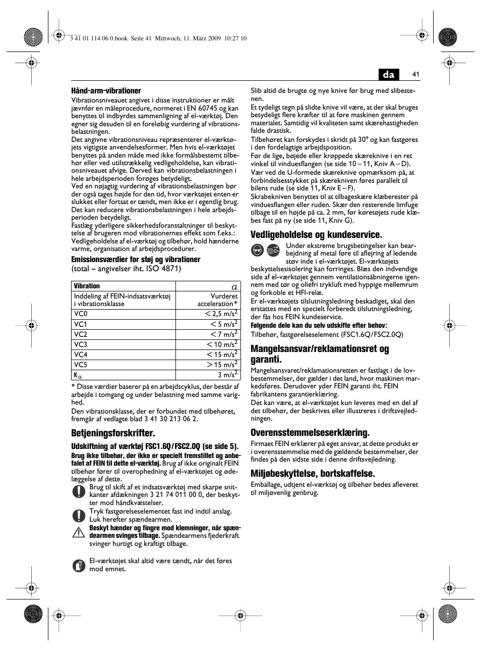 Betjeningsforskrifter, Vedligeholdelse og kundeservice, Mangelsansvar/reklamationsret og garanti | Overensstemmelseserklæring, Miljøbeskyttelse, bortskaffelse | Fein Cargo User Manual | Page 41 / 77