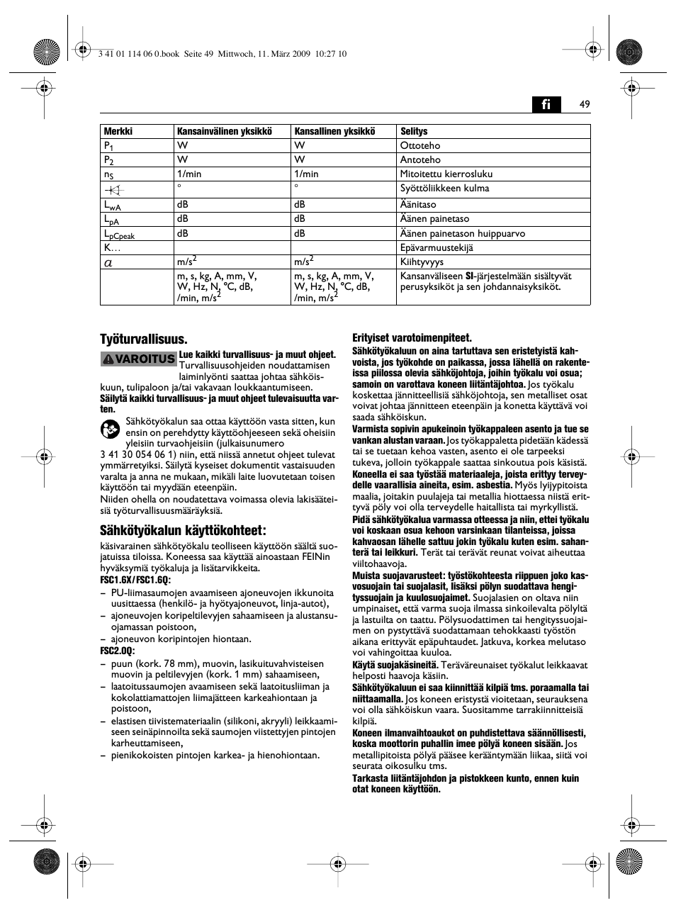 Fi työturvallisuus, Sähkötyökalun käyttökohteet | Fein Cargo User Manual | Page 49 / 77