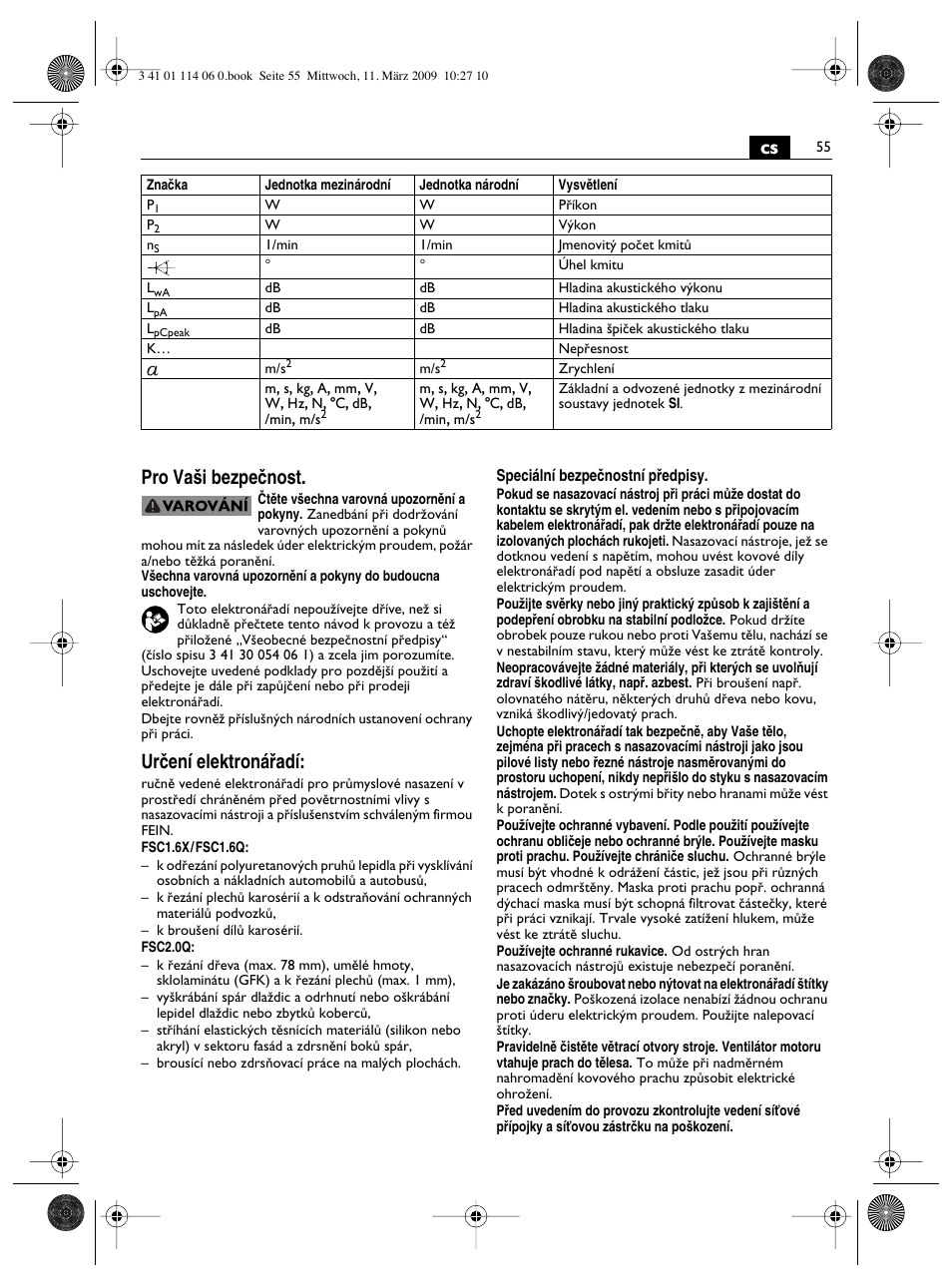 Cs pro va‰i bezpeãnost, Urãení elektronáﬁadí | Fein Cargo User Manual | Page 55 / 77