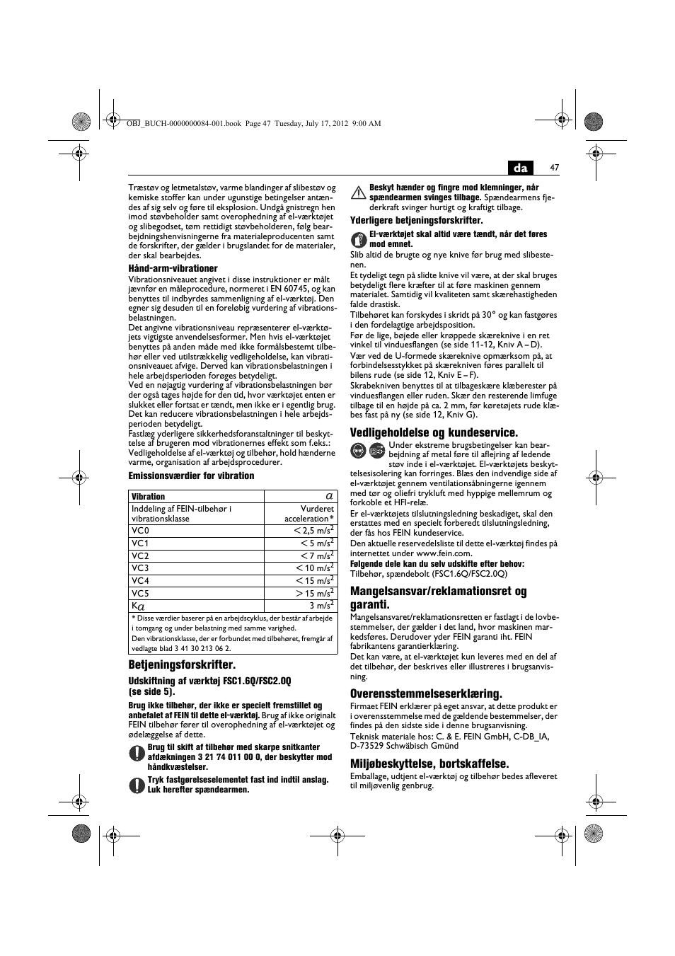 Betjeningsforskrifter, Vedligeholdelse og kundeservice, Mangelsansvar/reklamationsret og garanti | Overensstemmelseserklæring, Miljøbeskyttelse, bortskaffelse | Fein FSC 1.6 User Manual | Page 47 / 134