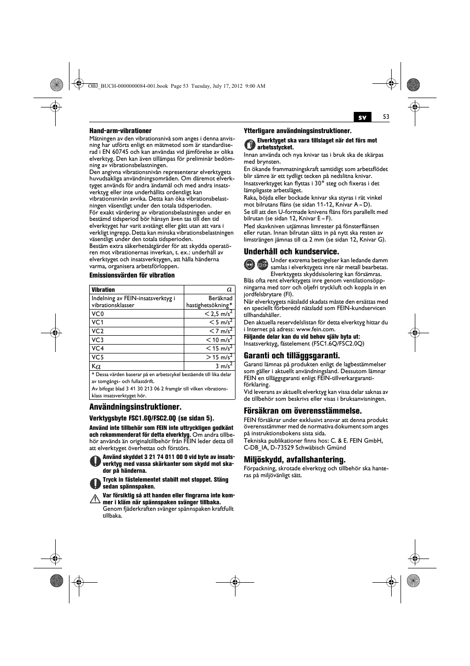 Användningsinstruktioner, Underhåll och kundservice, Garanti och tilläggsgaranti | Försäkran om överensstämmelse, Miljöskydd, avfallshantering | Fein FSC 1.6 User Manual | Page 53 / 134