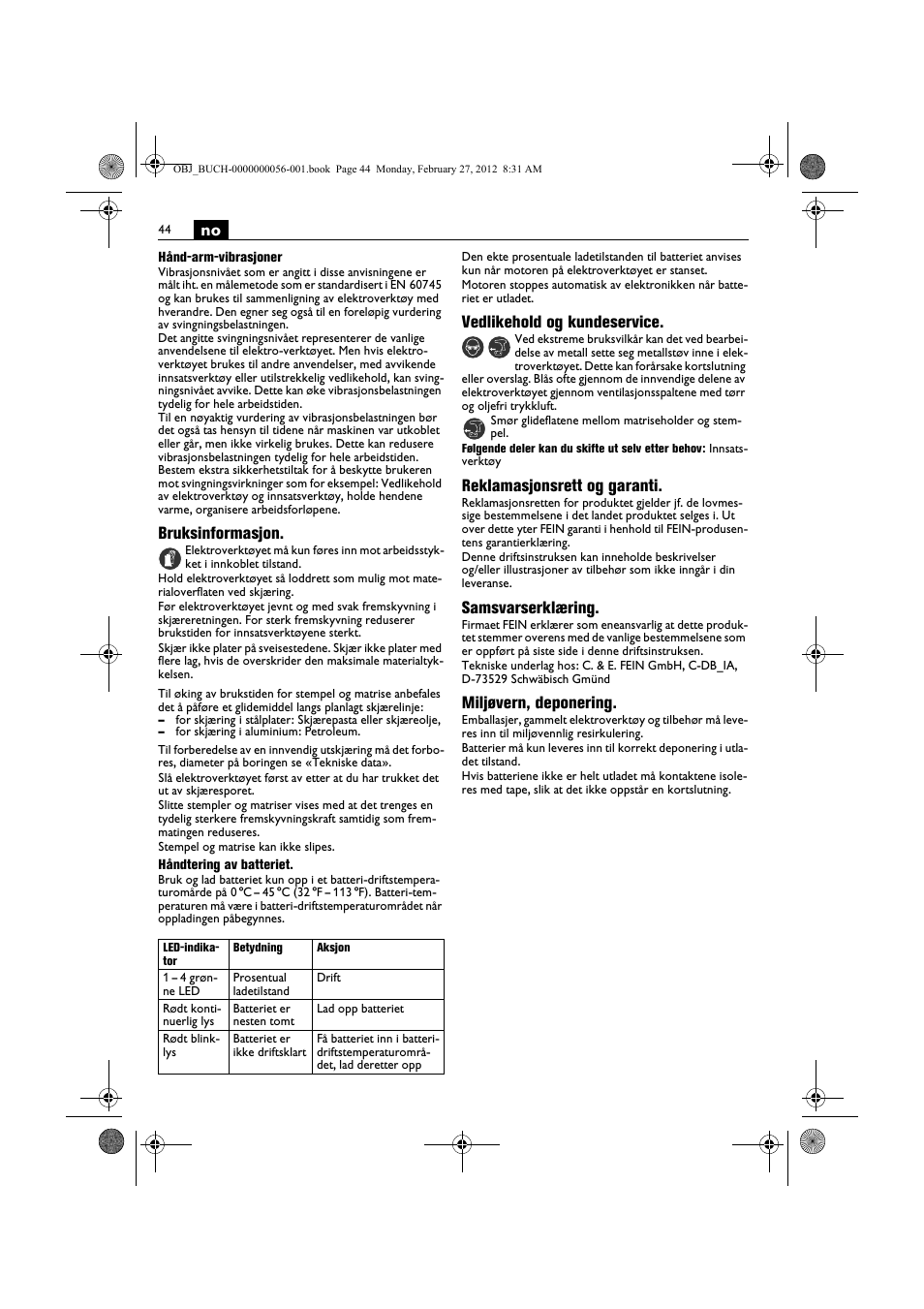 Bruksinformasjon, Vedlikehold og kundeservice, Reklamasjonsrett og garanti | Samsvarserklæring, Miljøvern, deponering | Fein ABLK 1.6 User Manual | Page 44 / 127