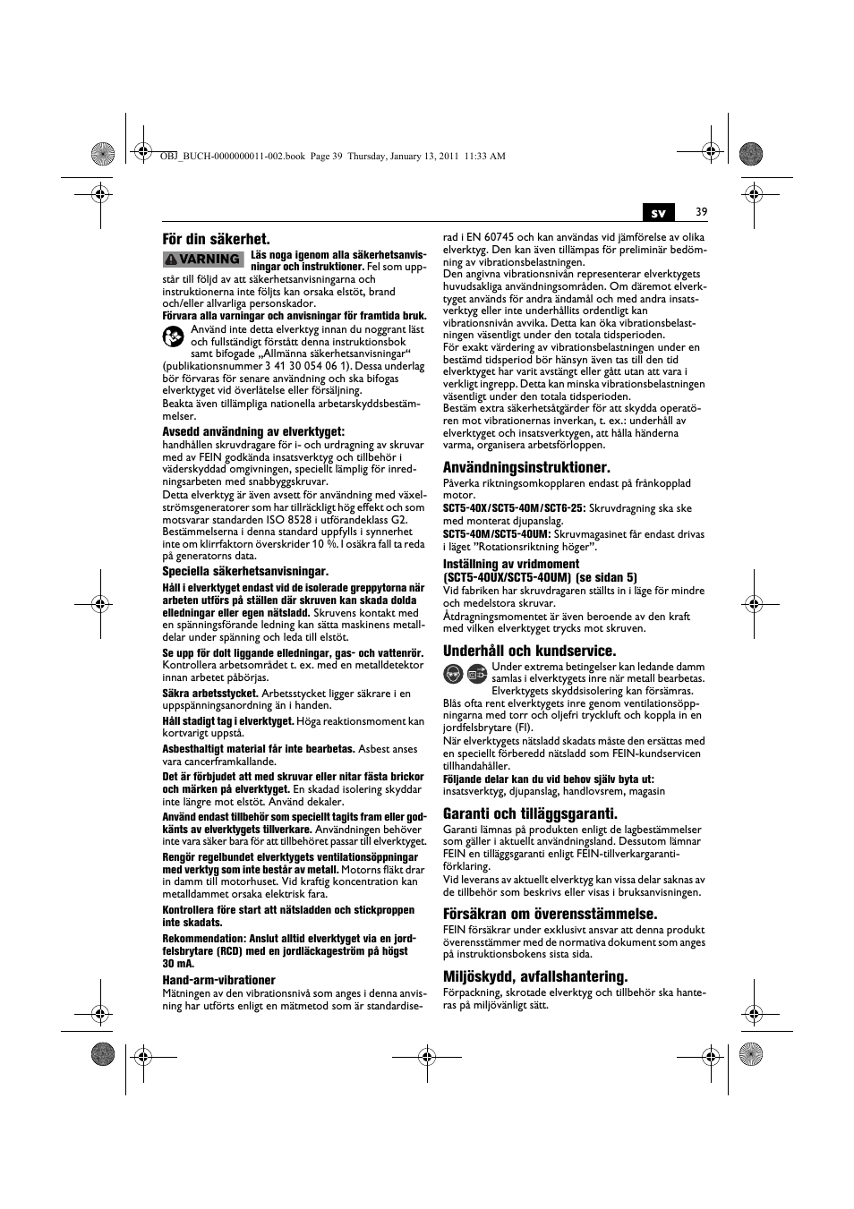 Sv för din säkerhet, Användningsinstruktioner, Underhåll och kundservice | Garanti och tilläggsgaranti, Försäkran om överensstämmelse, Miljöskydd, avfallshantering | Fein SCT5-40UX User Manual | Page 39 / 105