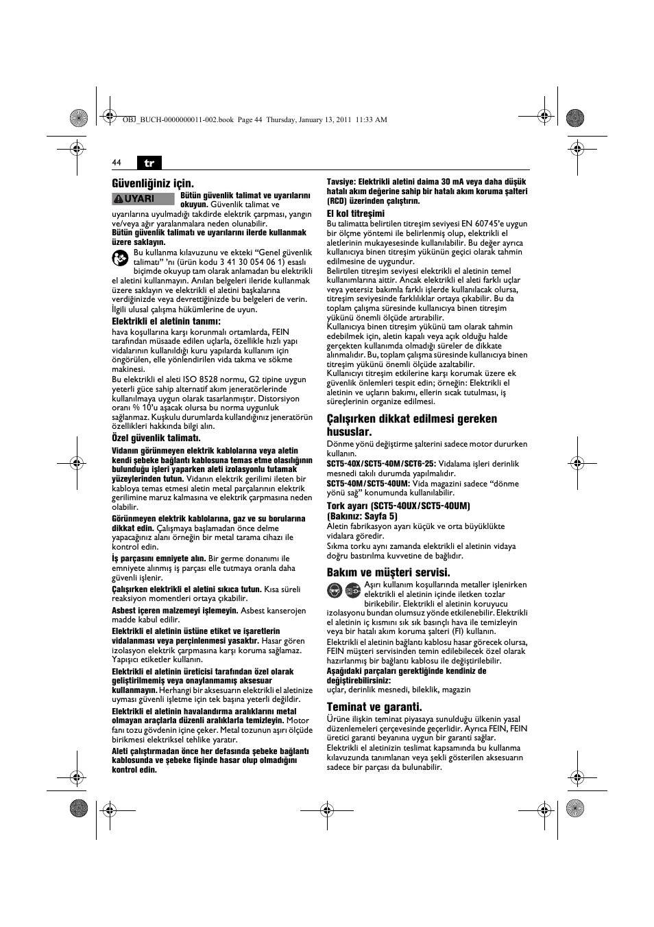 Tr güvenliğiniz için, Çalışırken dikkat edilmesi gereken hususlar, Bakım ve müşteri servisi | Teminat ve garanti | Fein SCT5-40UX User Manual | Page 44 / 105
