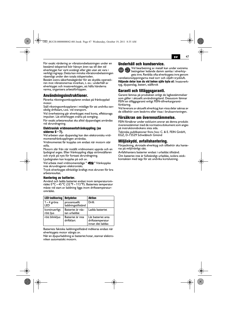 Användningsinstruktioner, Underhåll och kundservice, Garanti och tilläggsgaranti | Försäkran om överensstämmelse, Miljöskydd, avfallshantering | Fein ASCS_6.3 User Manual | Page 47 / 125