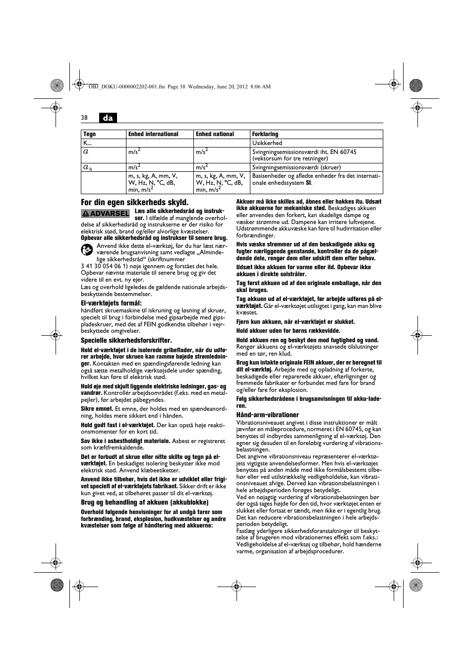 Da for din egen sikkerheds skyld | Fein ASCT18M User Manual | Page 38 / 118