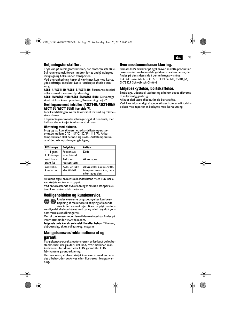 Da betjeningsforskrifter, Vedligeholdelse og kundeservice, Mangelsansvar/reklamationsret og garanti | Overensstemmelseserklæring, Miljøbeskyttelse, bortskaffelse | Fein ASCT18M User Manual | Page 39 / 118