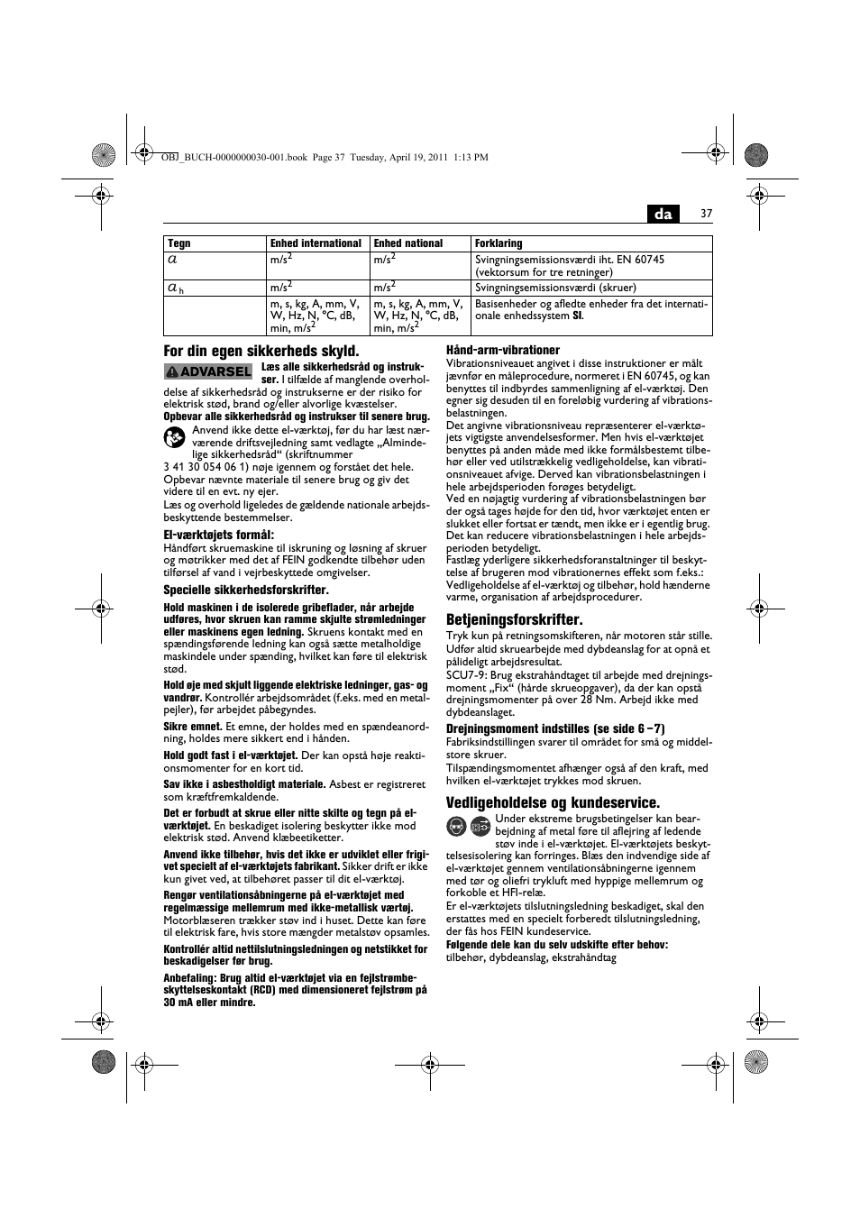 Da for din egen sikkerheds skyld, Betjeningsforskrifter, Vedligeholdelse og kundeservice | Fein SCU7-9 User Manual | Page 37 / 113