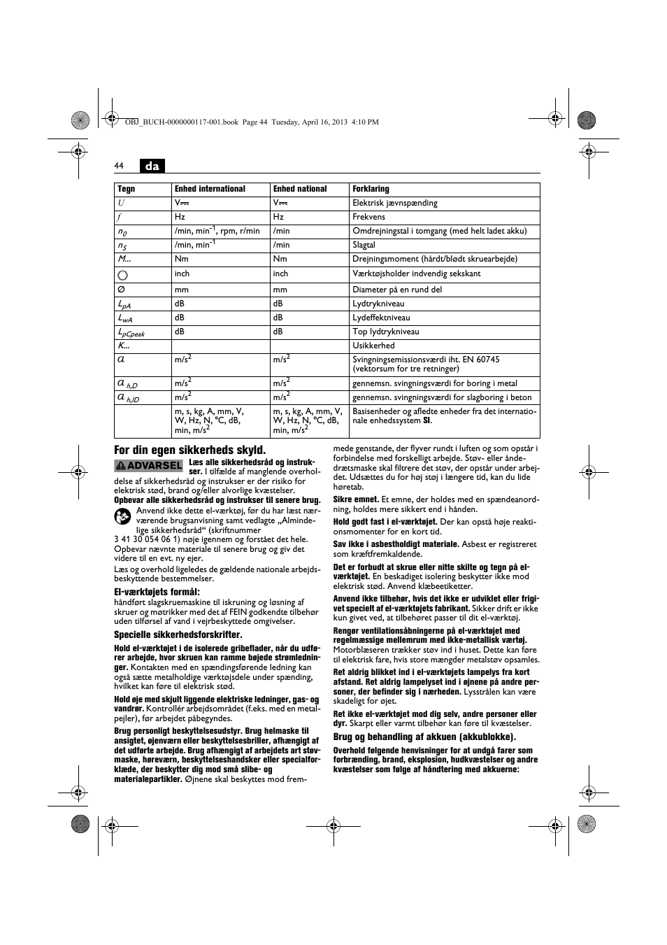 Da for din egen sikkerheds skyld | Fein ASCD 18 W4C User Manual | Page 44 / 144