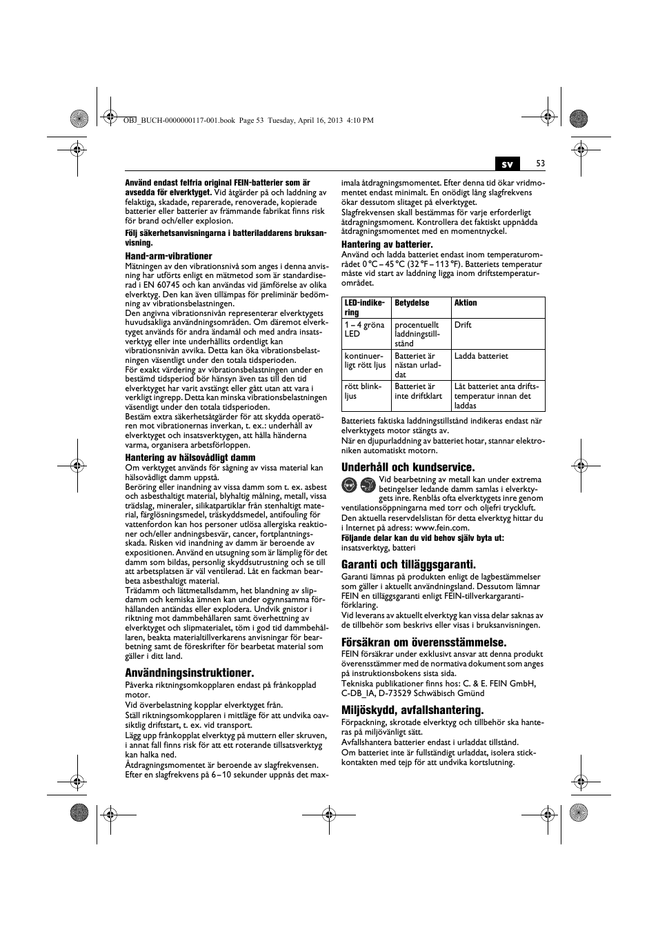 Användningsinstruktioner, Underhåll och kundservice, Garanti och tilläggsgaranti | Försäkran om överensstämmelse, Miljöskydd, avfallshantering | Fein ASCD 18 W4C User Manual | Page 53 / 144