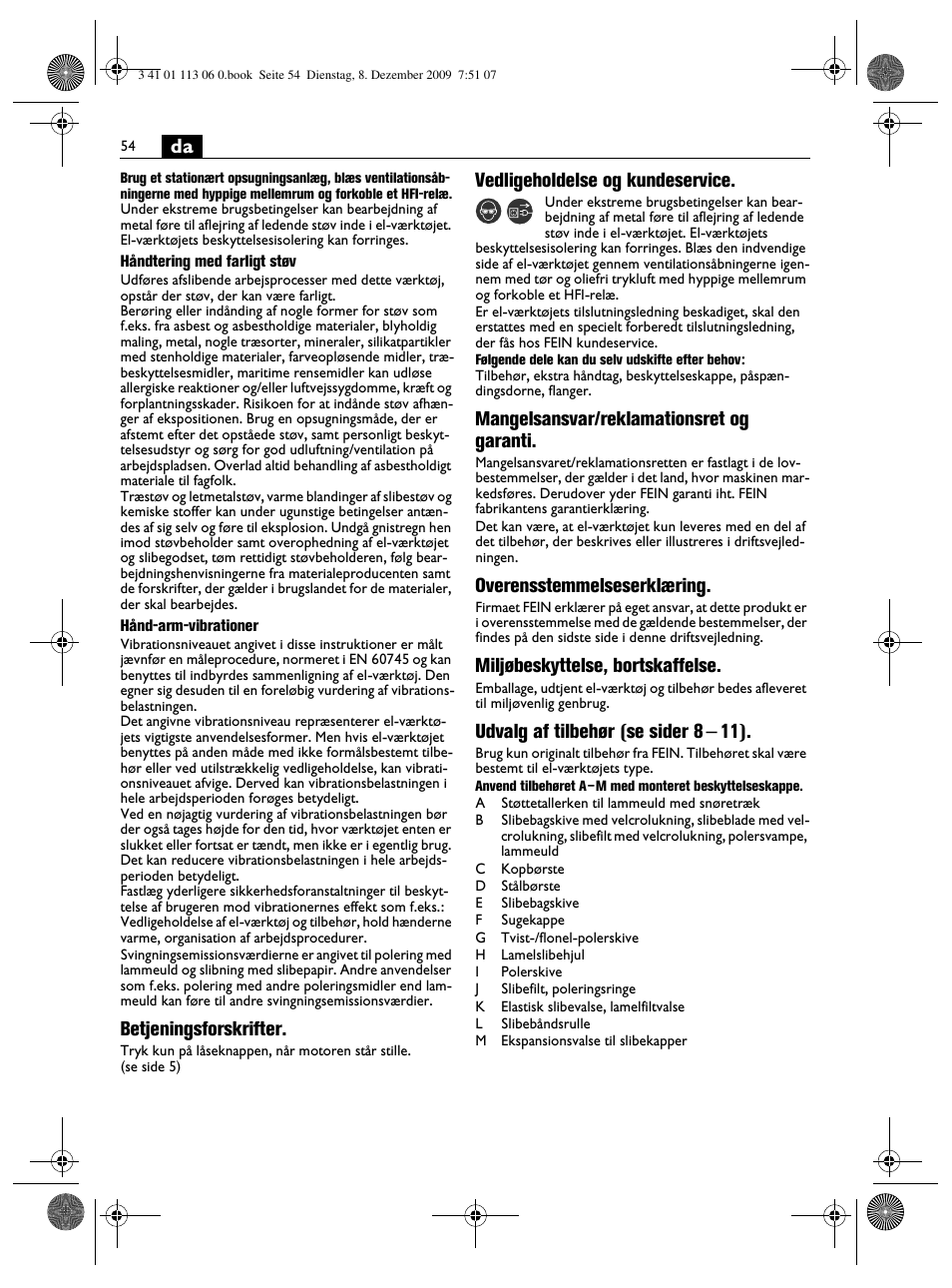 Betjeningsforskrifter, Vedligeholdelse og kundeservice, Mangelsansvar/reklamationsret og garanti | Overensstemmelseserklæring, Miljøbeskyttelse, bortskaffelse, Udvalg af tilbehør (se sider 8 – 11) | Fein WPO 14-15E User Manual | Page 54 / 94