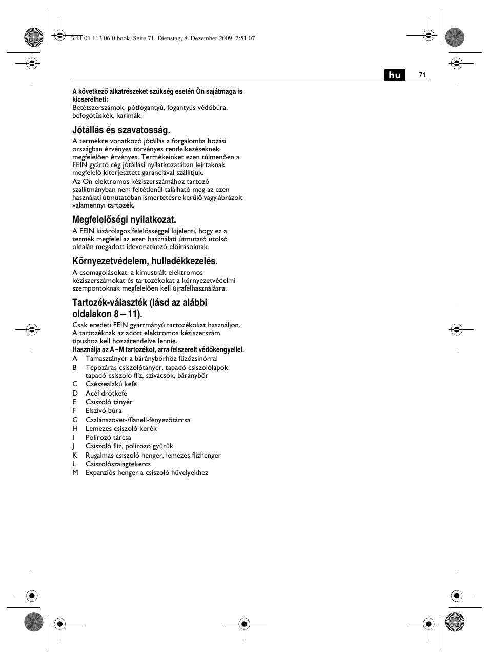 Jótállás és szavatosság, Megfelelœségi nyilatkozat, Környezetvédelem, hulladékkezelés | Fein WPO 14-15E User Manual | Page 71 / 94