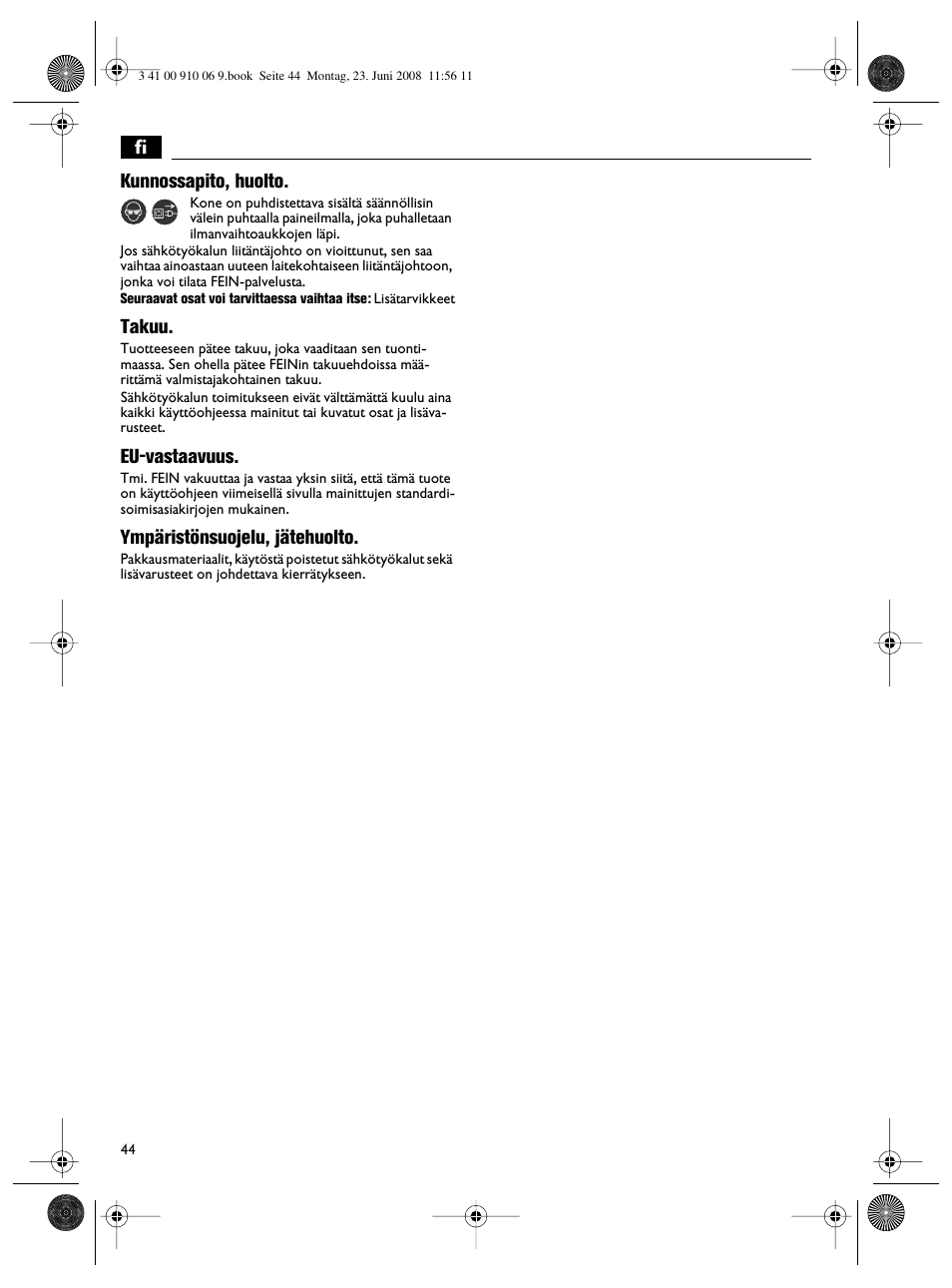 Fi kunnossapito, huolto, Takuu, Eu-vastaavuus | Ympäristönsuojelu, jätehuolto | Fein ASte636 User Manual | Page 44 / 61