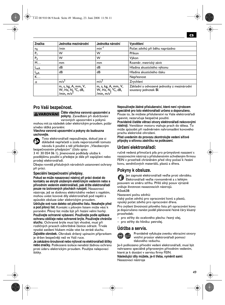 Cs pro va‰i bezpeãnost, Urãení elektronáﬁadí, Pokyny k obsluze | Údrïba a servis | Fein ASte636 User Manual | Page 49 / 61