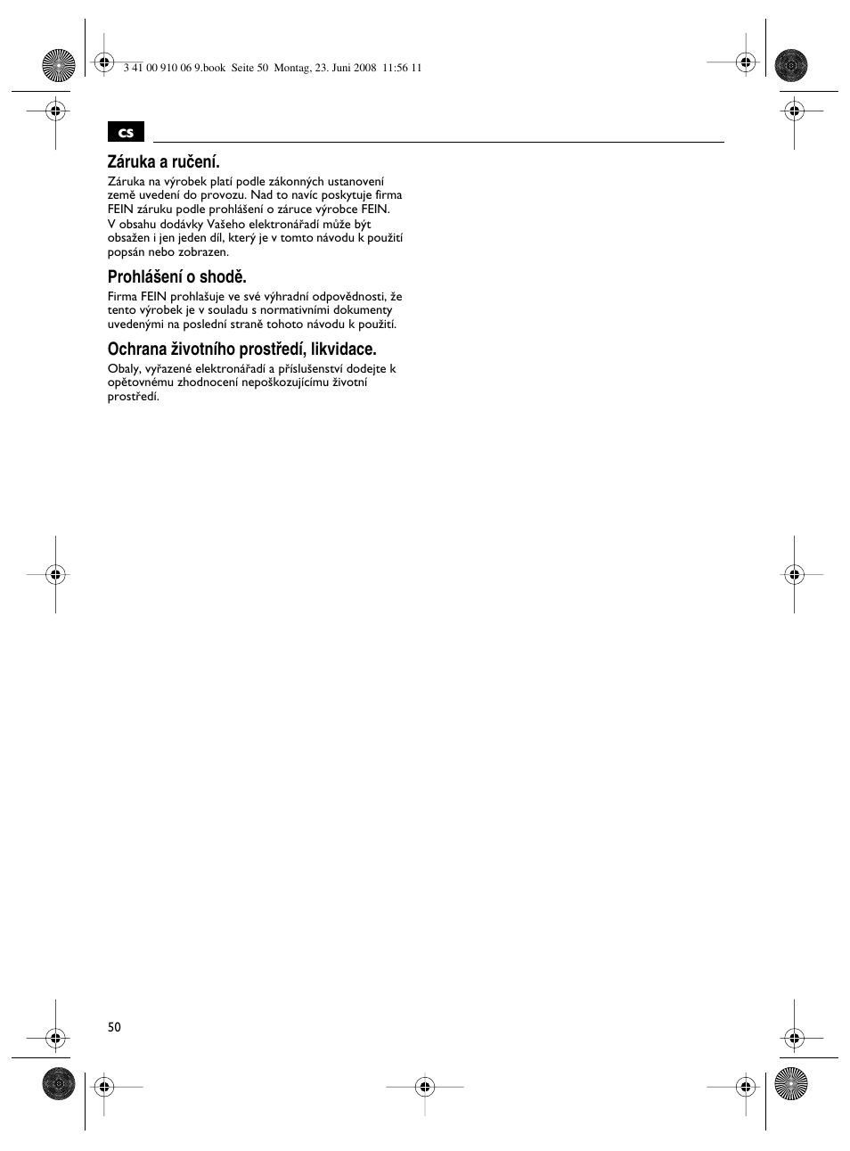 Cs záruka a ruãení, Prohlá‰ení o shodû, Ochrana ïivotního prostﬁedí, likvidace | Fein ASte636 User Manual | Page 50 / 61