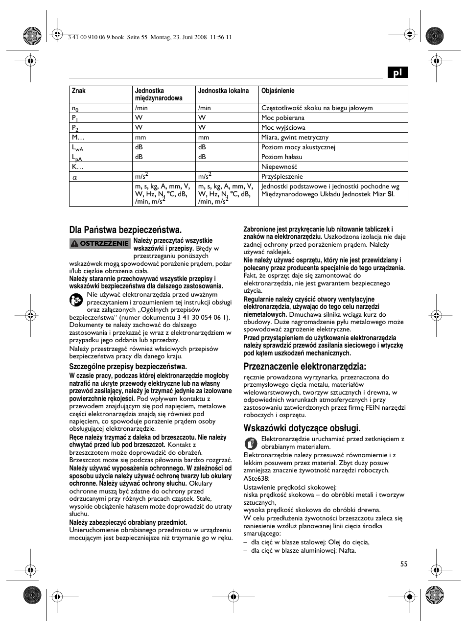 Pl dla paƒstwa bezpieczeƒstwa, Przeznaczenie elektronarz´dzia, Wskazówki dotyczàce obs∏ugi | Fein ASte636 User Manual | Page 55 / 61