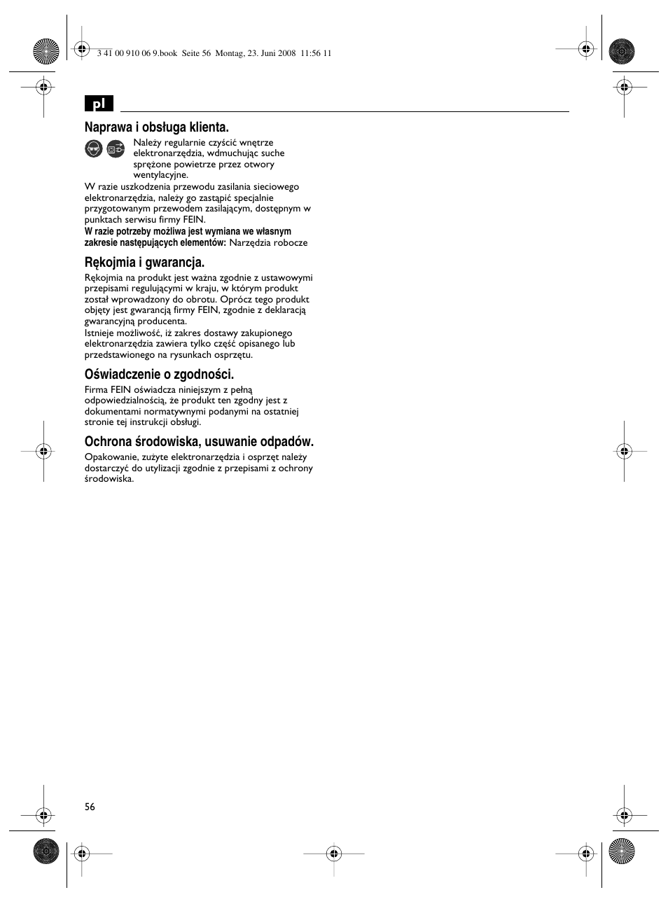 Pl naprawa i obs∏uga klienta, R´kojmia i gwarancja, Oêwiadczenie o zgodnoêci | Ochrona êrodowiska, usuwanie odpadów | Fein ASte636 User Manual | Page 56 / 61