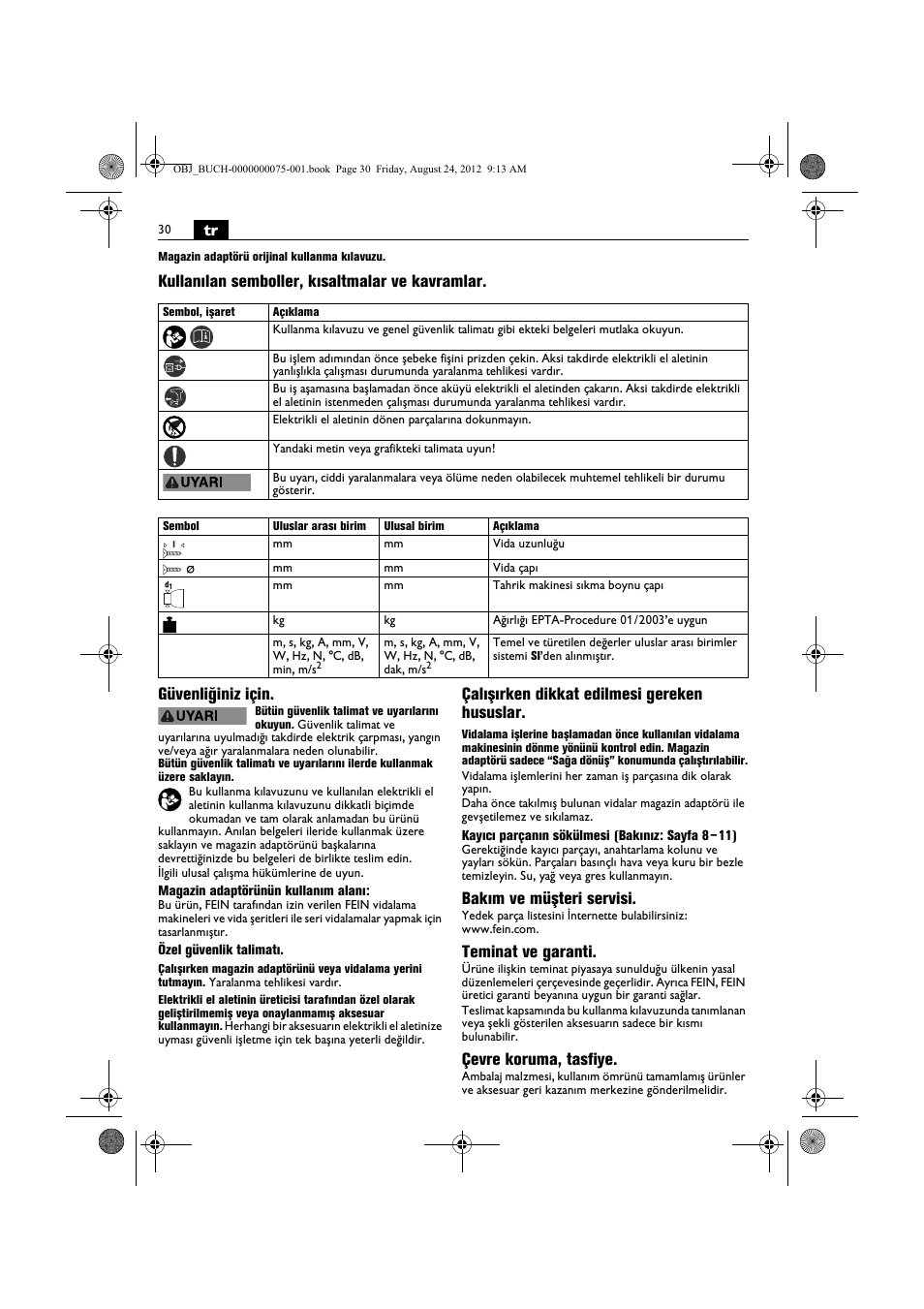 Çalışırken dikkat edilmesi gereken hususlar, Bakım ve müşteri servisi, Teminat ve garanti | Çevre koruma, tasfiye | Fein ASCT18M магазин User Manual | Page 30 / 63