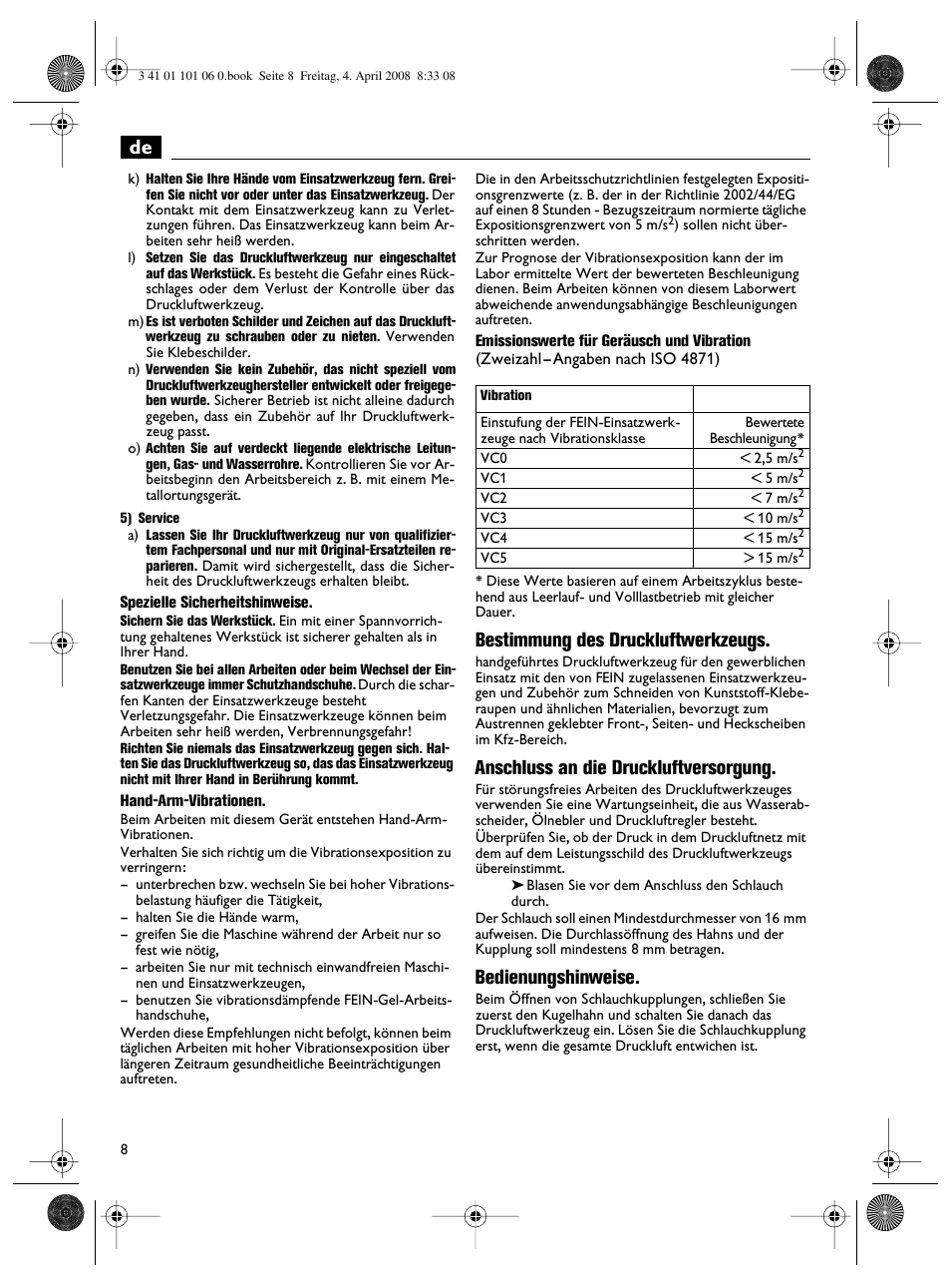 Bestimmung des druckluftwerkzeugs, Anschluss an die druckluftversorgung, Bedienungshinweise | Fein MOtlx_6_25 User Manual | Page 8 / 70