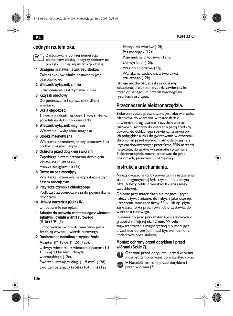 Jednym rzutem oka, Przeznaczenie elektronarz´dzia, Instrukcja uruchamiania | Fein KBM32Q User Manual | Page 106 / 121