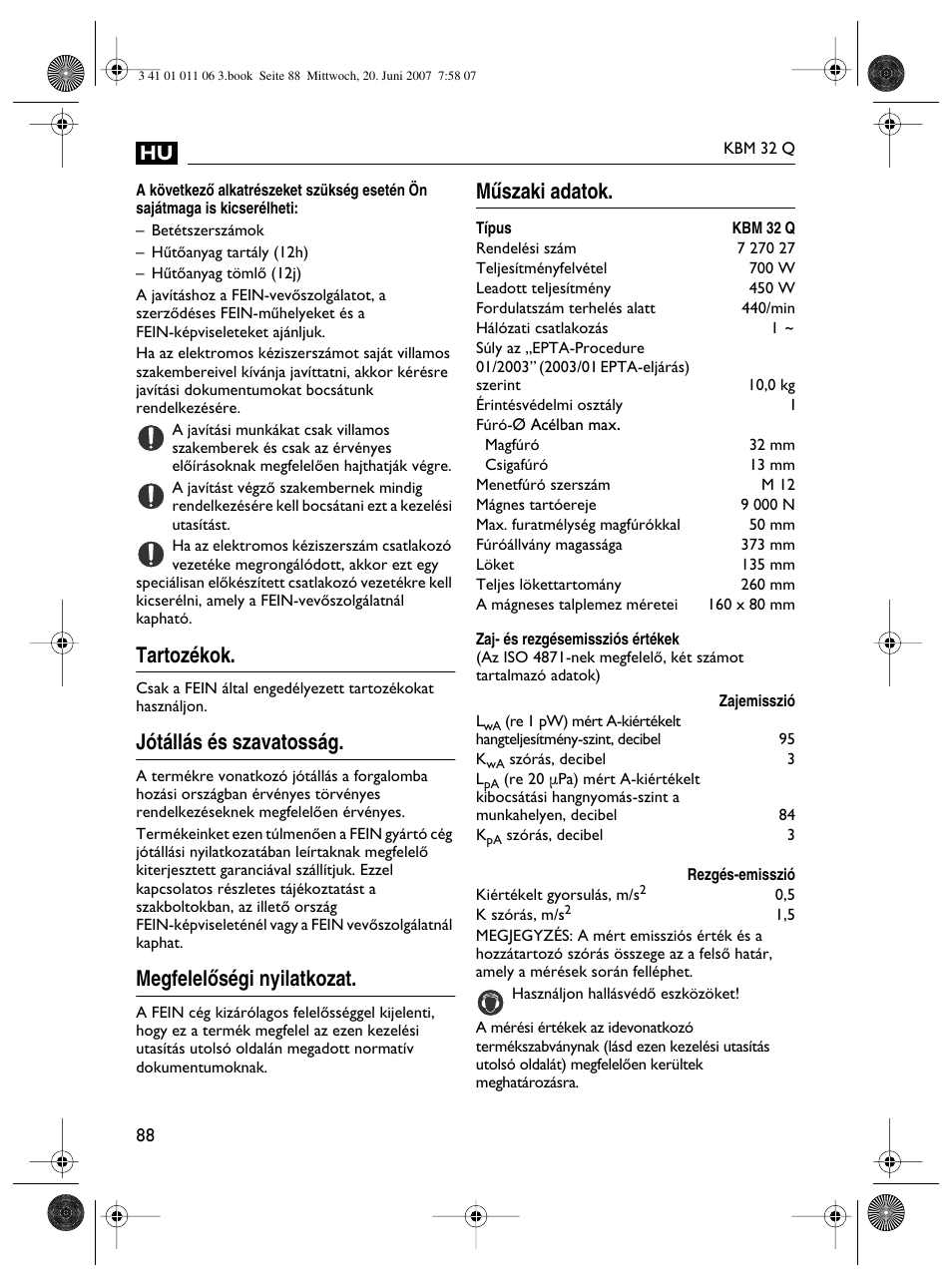 Tartozékok, Jótállás és szavatosság, Megfelelœségi nyilatkozat | Mıszaki adatok | Fein KBM32Q User Manual | Page 88 / 121