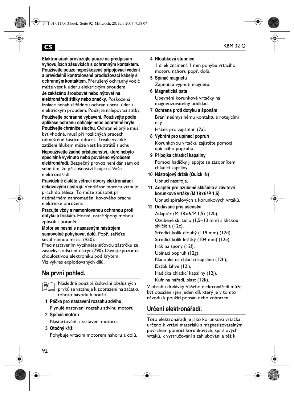 Na první pohled, Urãení elektronáﬁadí | Fein KBM32Q User Manual | Page 92 / 121