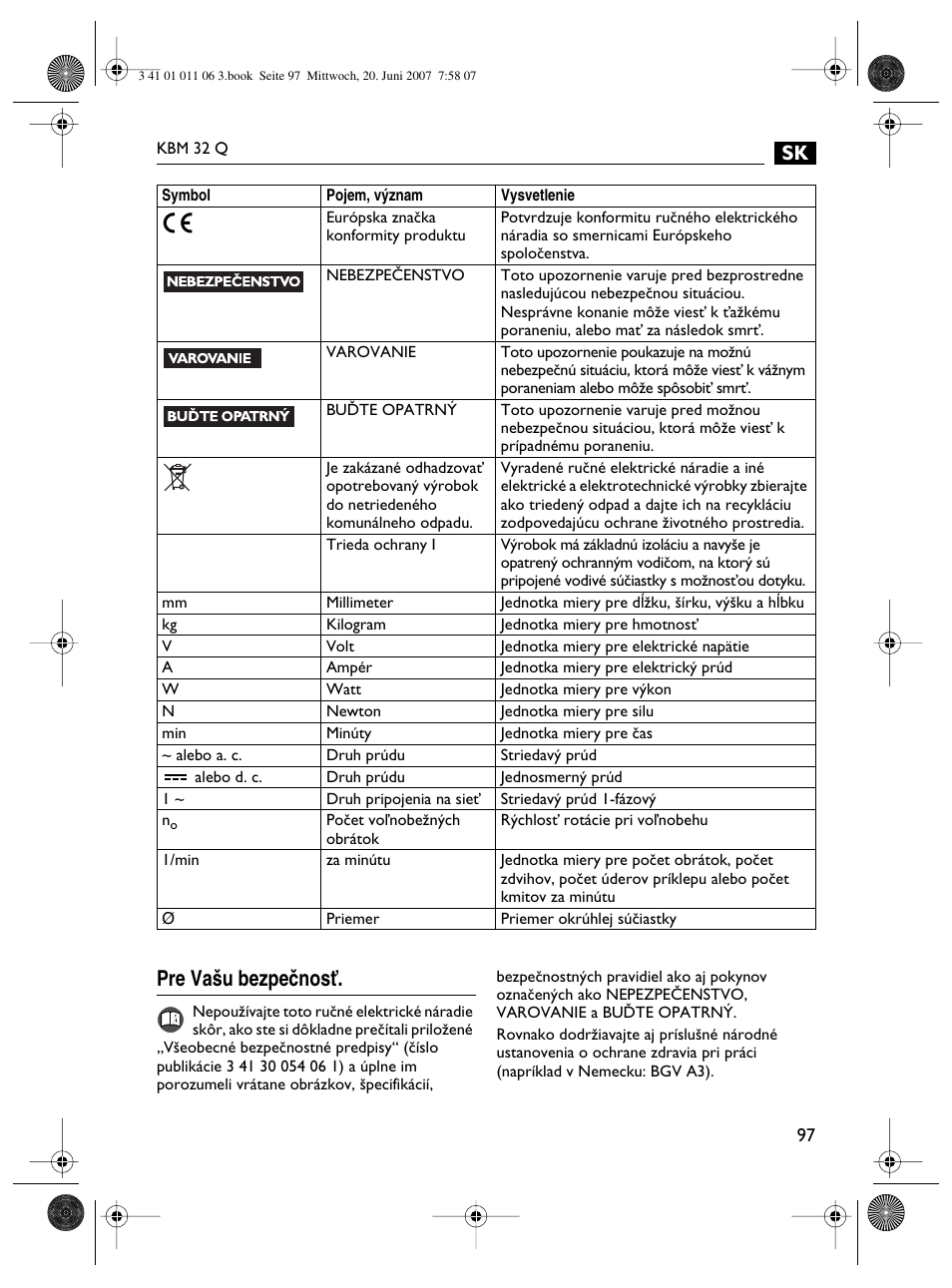 Pre va‰u bezpeãnosè | Fein KBM32Q User Manual | Page 97 / 121