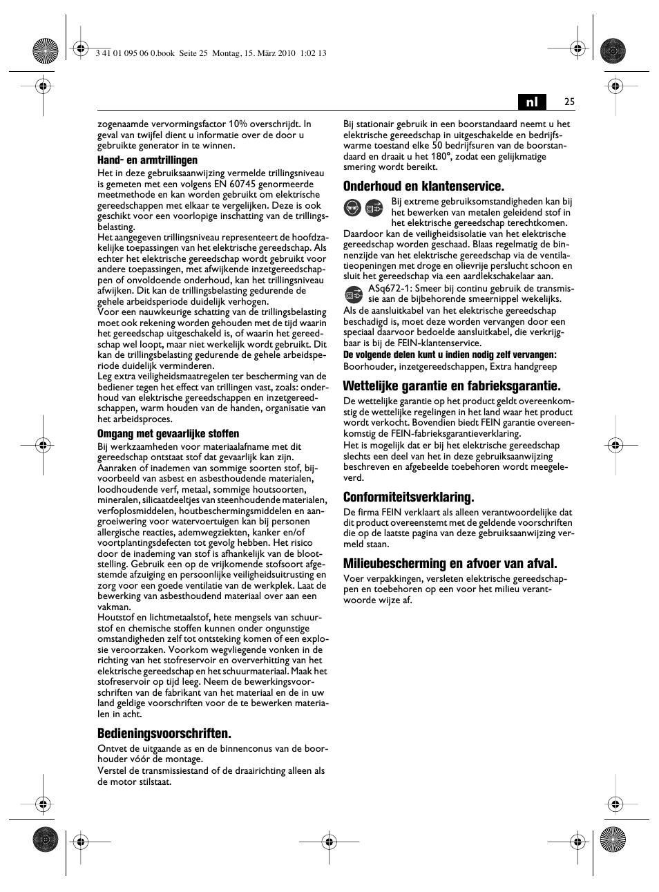 Bedieningsvoorschriften, Onderhoud en klantenservice, Wettelijke garantie en fabrieksgarantie | Conformiteitsverklaring, Milieubescherming en afvoer van afval | Fein ASq 672-1 User Manual | Page 25 / 64