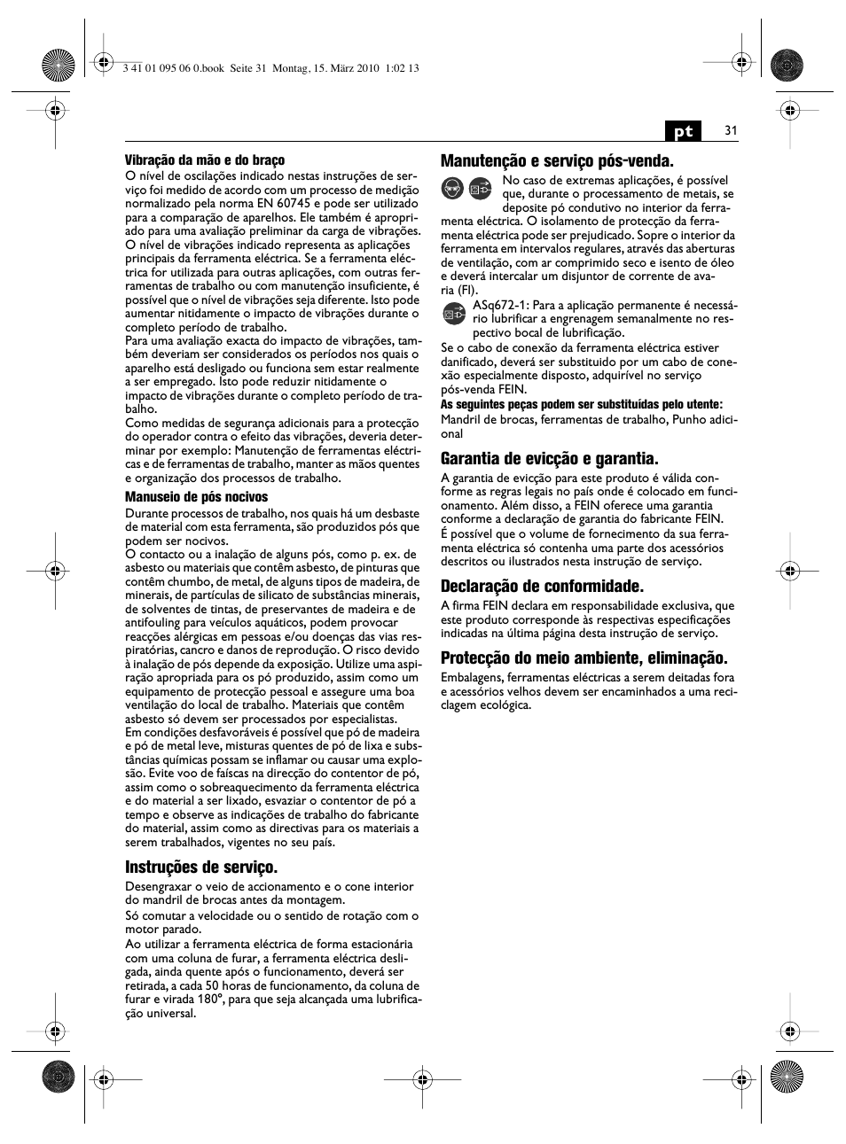 Instruções de serviço, Manutenção e serviço pós-venda, Garantia de evicção e garantia | Declaração de conformidade, Protecção do meio ambiente, eliminação | Fein ASq 672-1 User Manual | Page 31 / 64