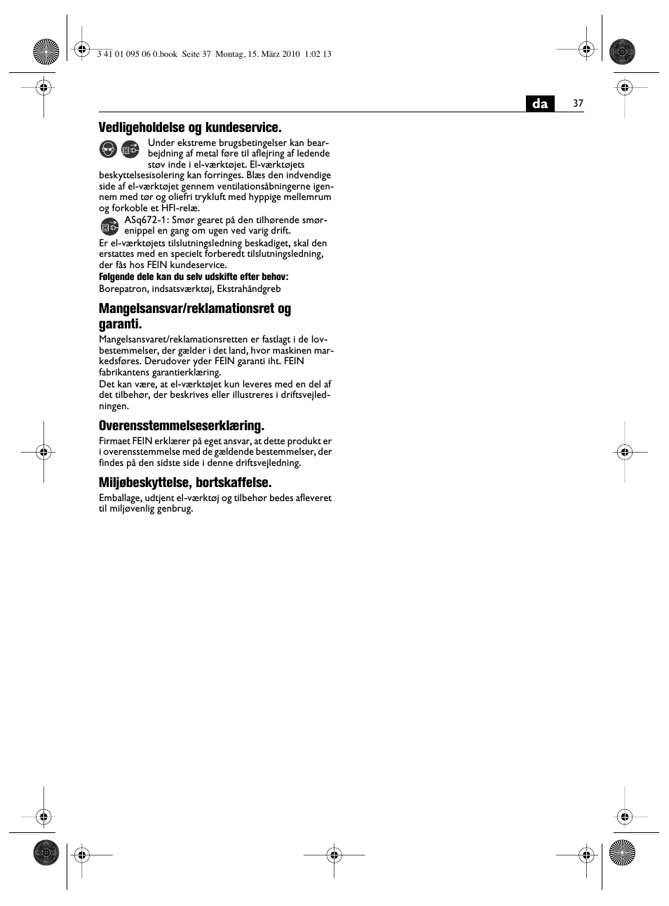 Da vedligeholdelse og kundeservice, Mangelsansvar/reklamationsret og garanti, Overensstemmelseserklæring | Miljøbeskyttelse, bortskaffelse | Fein ASq 672-1 User Manual | Page 37 / 64