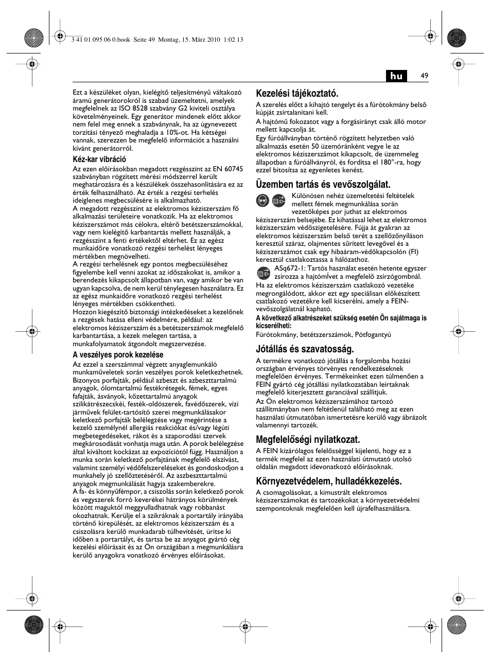 Kezelési tájékoztató, Üzemben tartás és vevœszolgálat, Jótállás és szavatosság | Megfelelœségi nyilatkozat, Környezetvédelem, hulladékkezelés | Fein ASq 672-1 User Manual | Page 49 / 64