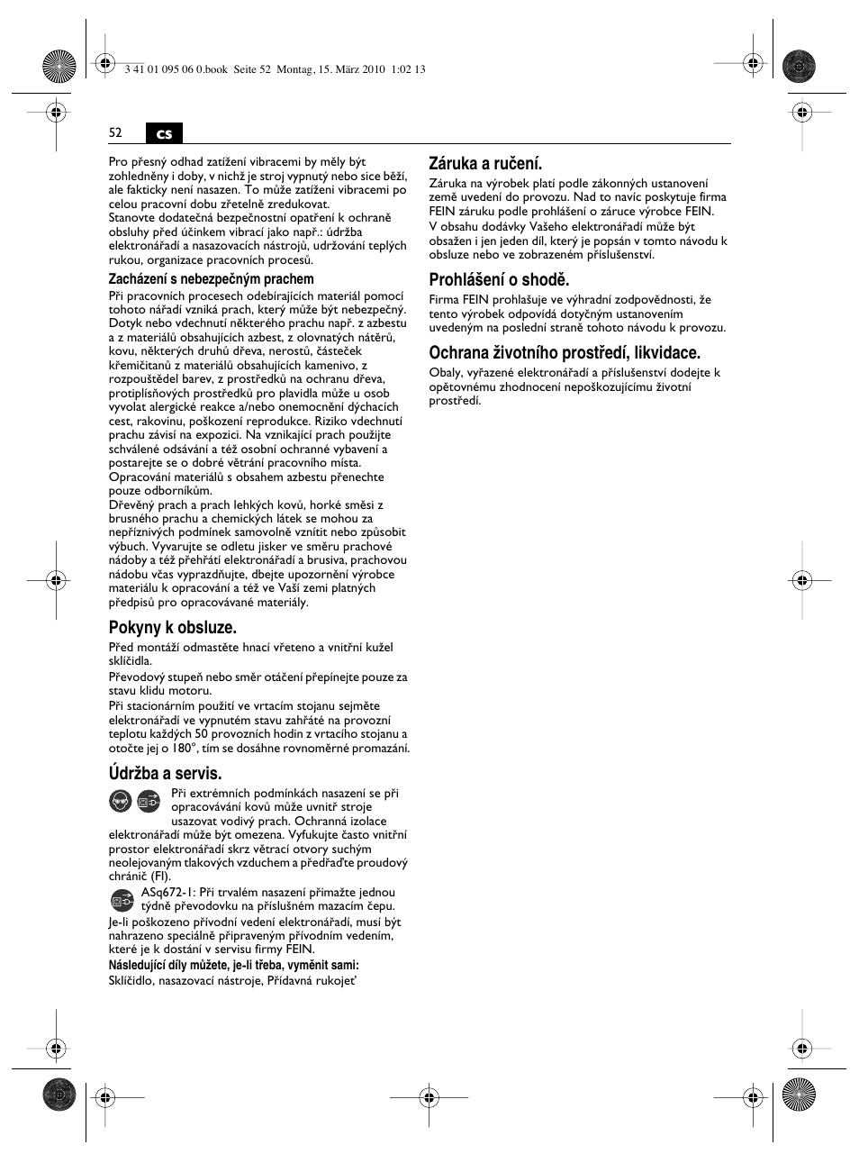 Pokyny k obsluze, Údrïba a servis, Záruka a ruãení | Prohlá‰ení o shodû, Ochrana ïivotního prostﬁedí, likvidace | Fein ASq 672-1 User Manual | Page 52 / 64