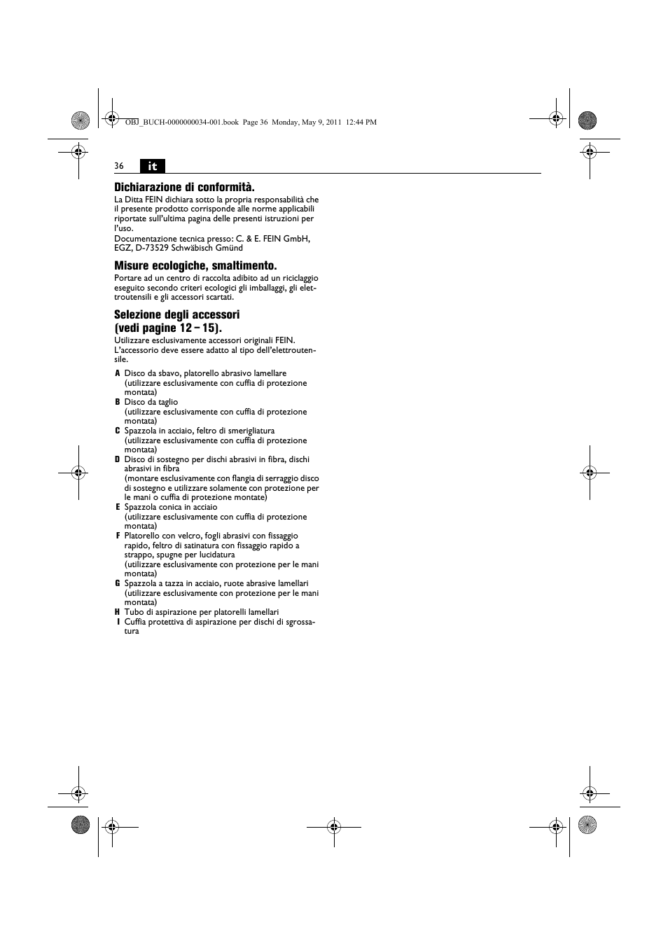 It dichiarazione di conformità, Misure ecologiche, smaltimento, Selezione degli accessori (vedi pagine 12 – 15) | Fein WSG 14-70E User Manual | Page 36 / 195