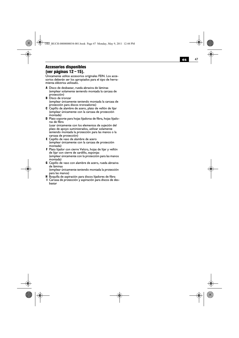 Es accesorios disponibles (ver páginas 12 – 15) | Fein WSG 14-70E User Manual | Page 47 / 195