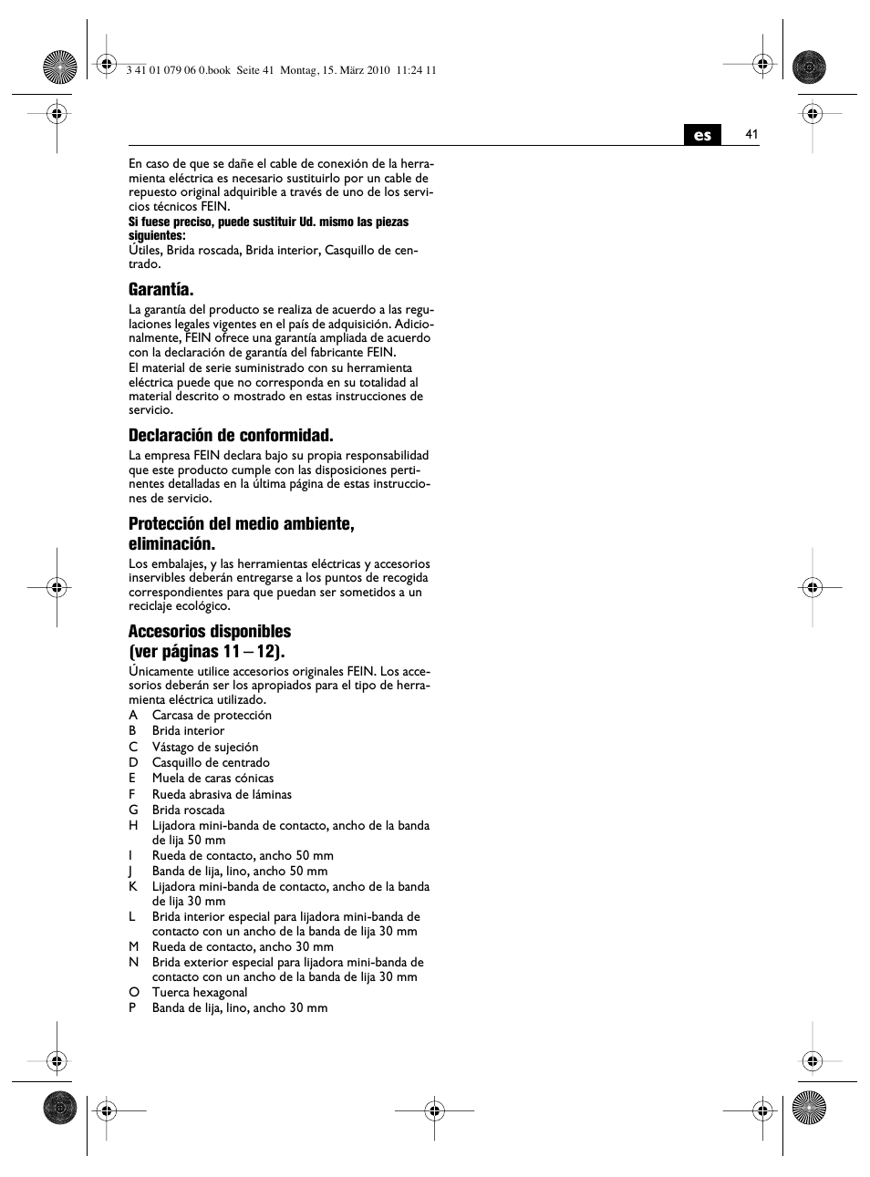 Garantía, Declaración de conformidad, Protección del medio ambiente, eliminación | Accesorios disponibles (ver páginas 11 – 12) | Fein MShy_664_1 User Manual | Page 41 / 96