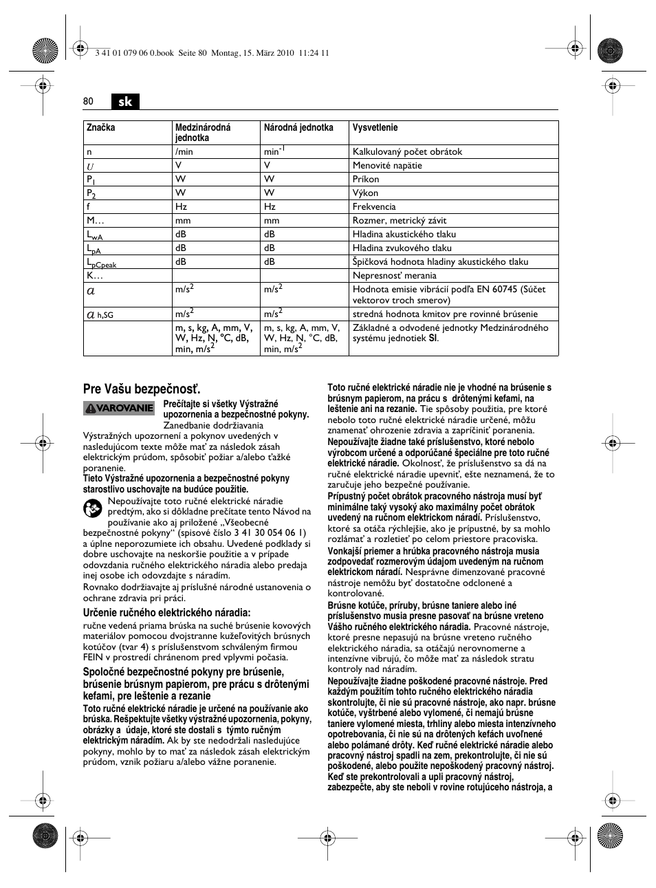Sk pre va‰u bezpeãnosè | Fein MShy_664_1 User Manual | Page 80 / 96