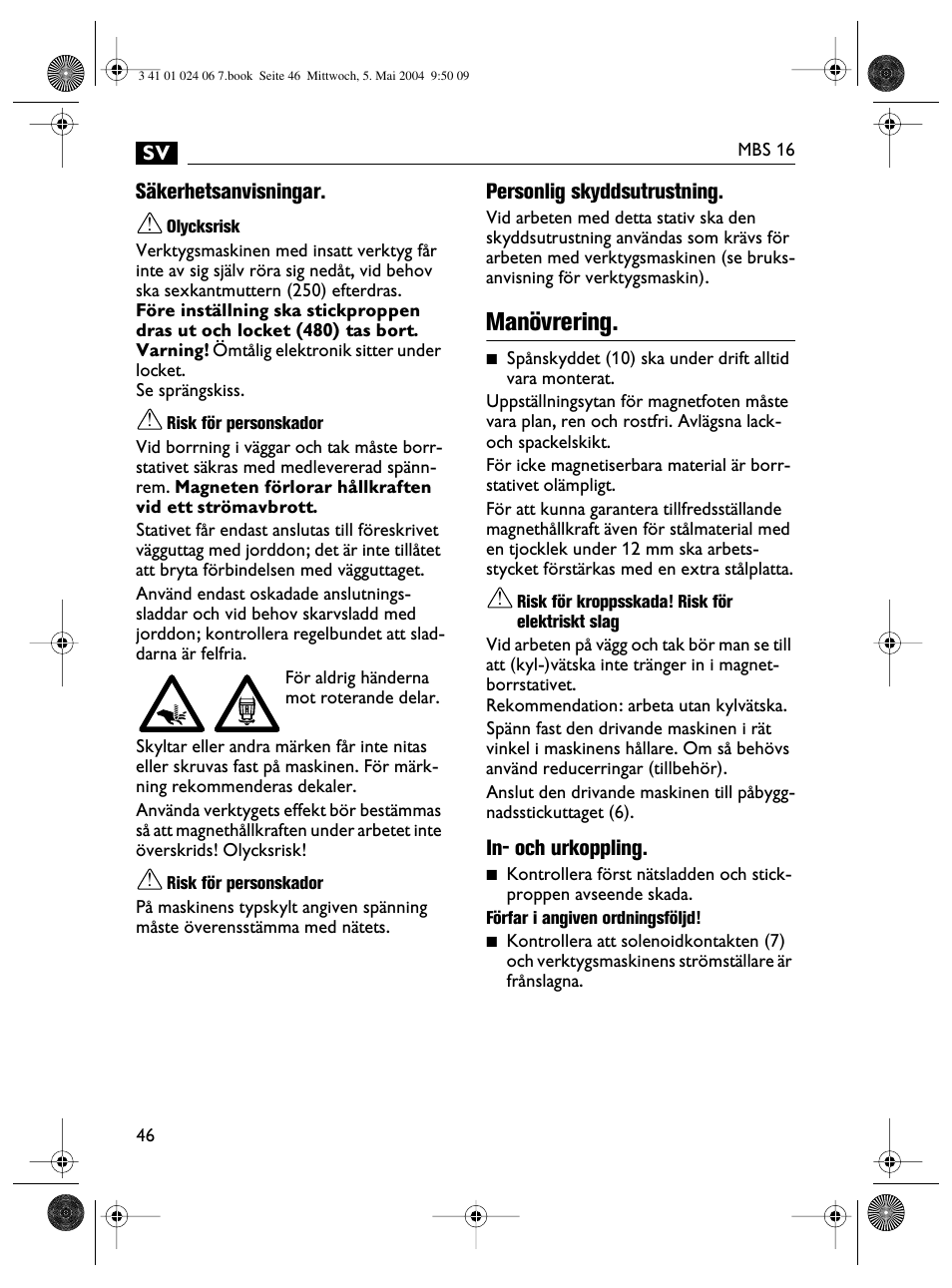 Manövrering | Fein MBS16 User Manual | Page 46 / 78