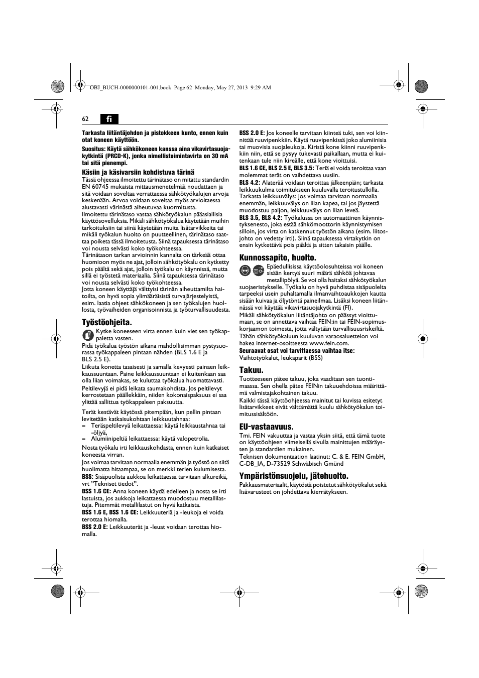 Työstöohjeita, Kunnossapito, huolto, Takuu | Eu-vastaavuus, Ympäristönsuojelu, jätehuolto | Fein BSS 2.0E User Manual | Page 62 / 138