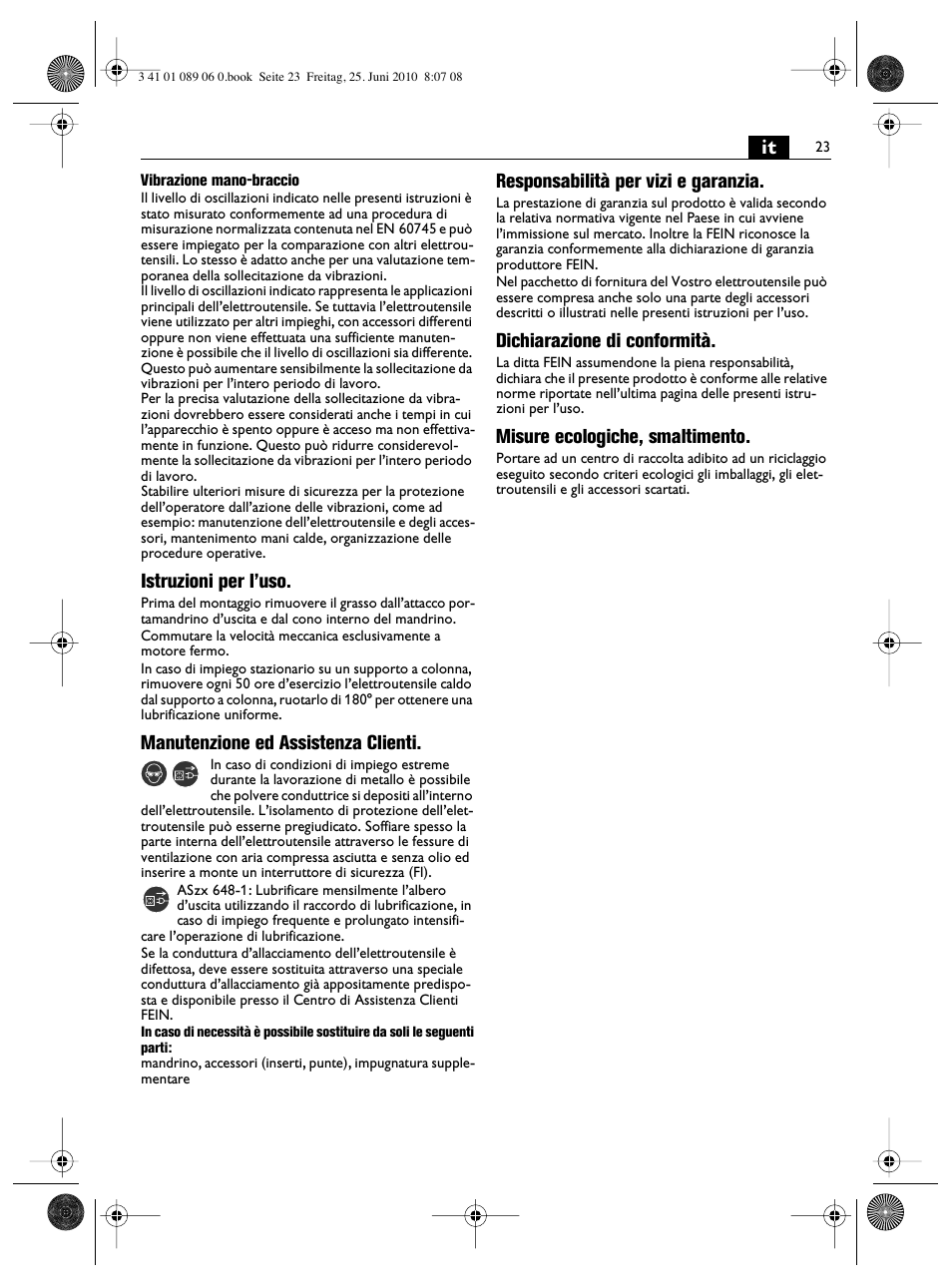 Istruzioni per l’uso, Manutenzione ed assistenza clienti, Responsabilità per vizi e garanzia | Dichiarazione di conformità, Misure ecologiche, smaltimento | Fein ASzx-648-1 User Manual | Page 23 / 65