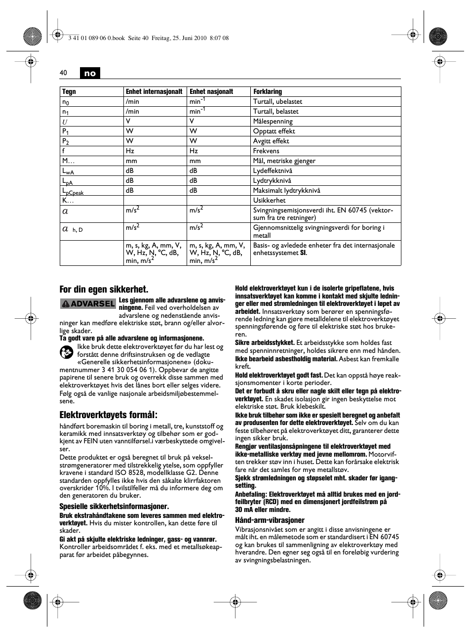 No for din egen sikkerhet, Elektroverktøyets formål | Fein ASzx-648-1 User Manual | Page 40 / 65