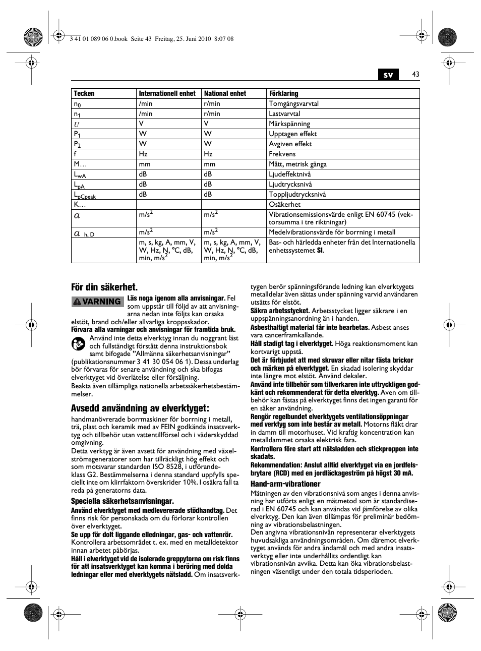 Sv för din säkerhet, Avsedd användning av elverktyget | Fein ASzx-648-1 User Manual | Page 43 / 65