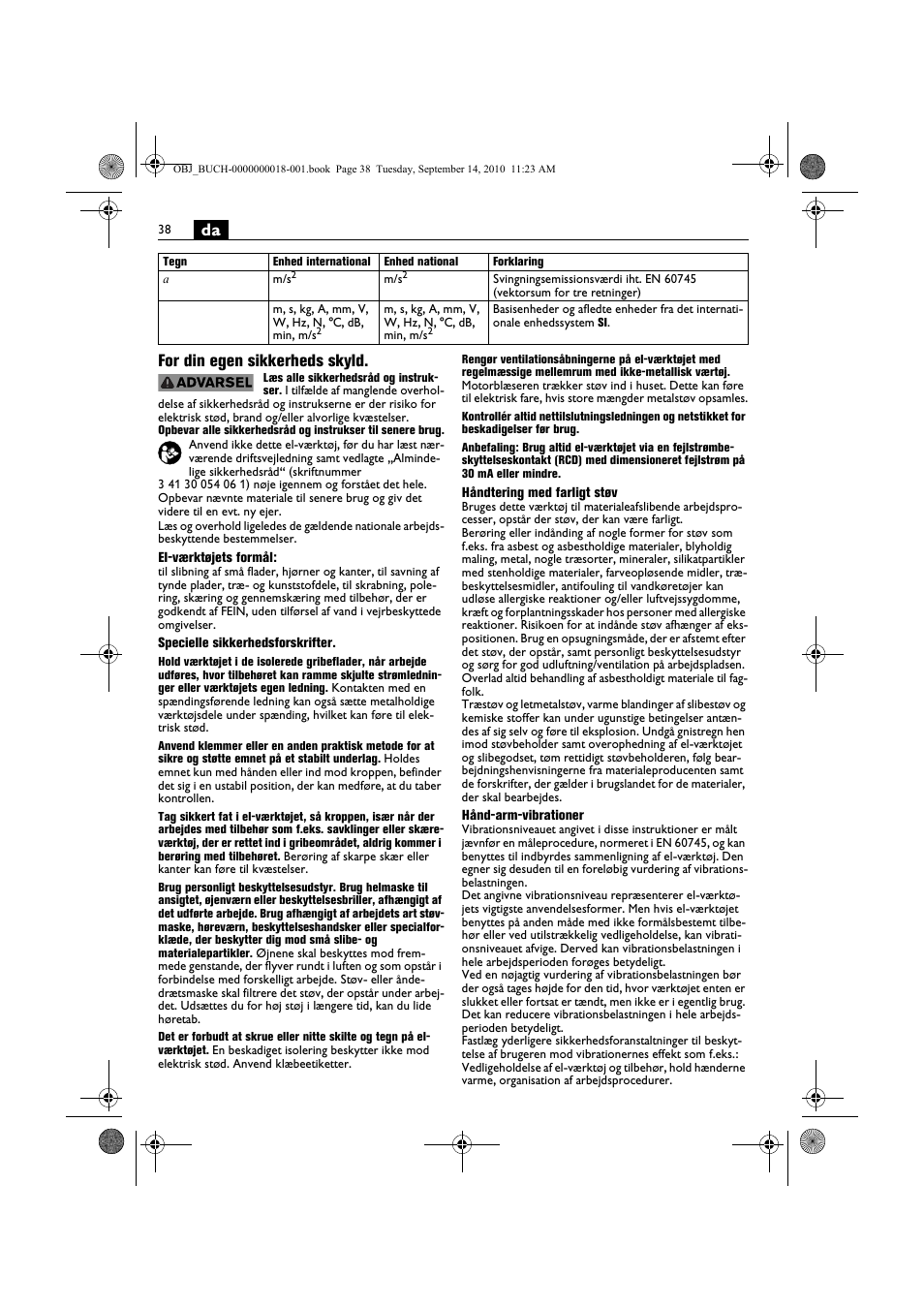 Da for din egen sikkerheds skyld | Fein MultiMaster Top Extra User Manual | Page 38 / 120