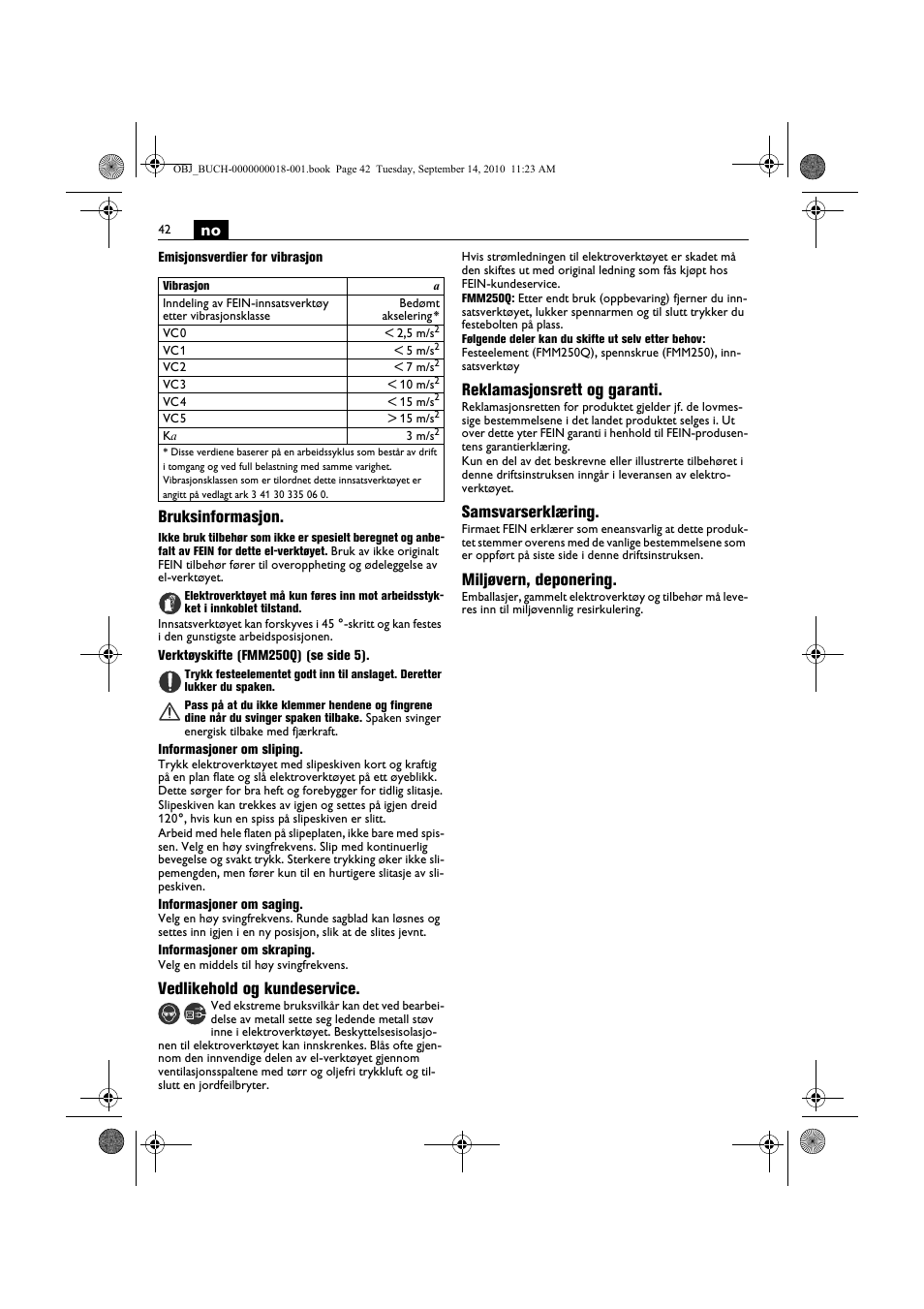 Bruksinformasjon, Vedlikehold og kundeservice, Reklamasjonsrett og garanti | Samsvarserklæring, Miljøvern, deponering | Fein MultiMaster Top Extra User Manual | Page 42 / 120