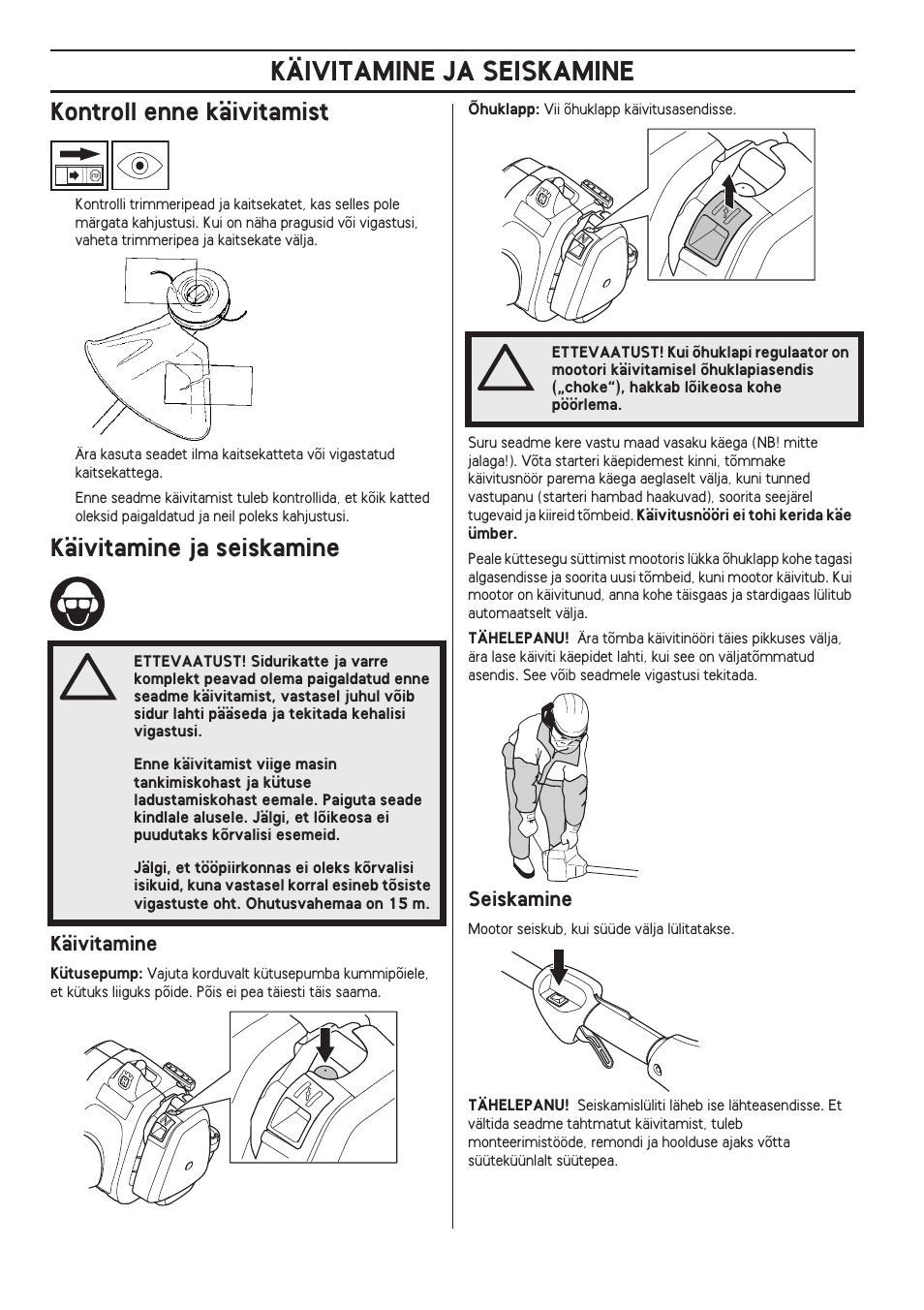 Kontroll enne käivitamist, Käivitamine ja seiskamine, Käivitamine | Seiskamine | Husqvarna 122LD User Manual | Page 266 / 642