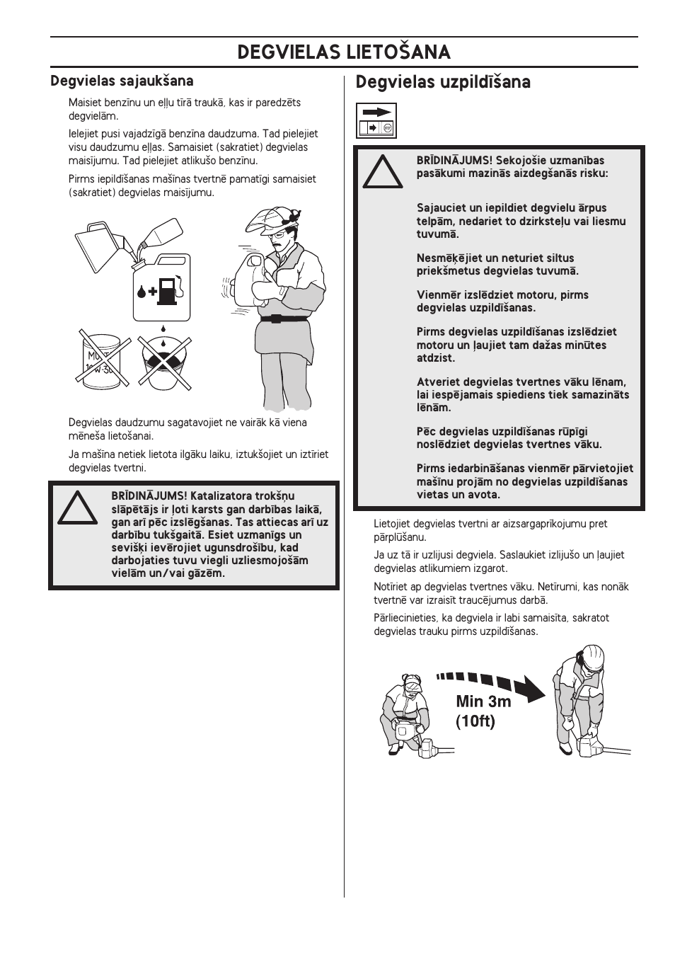 Degvielas sajauk‰ana, Degvielas uzpild¥‰ana, Degvielas lieto·ana | Husqvarna 122LD User Manual | Page 287 / 642