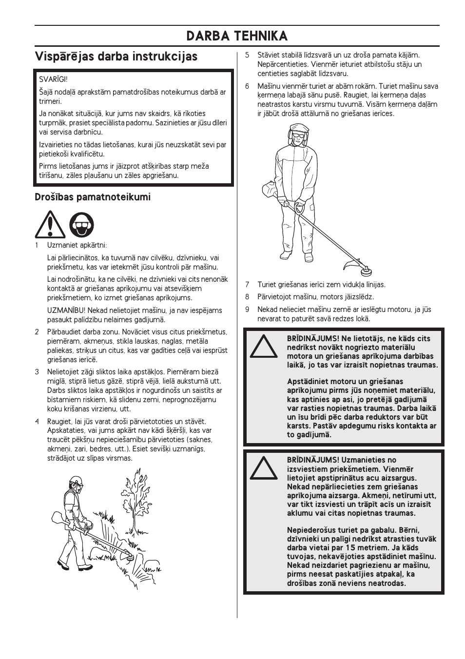 Vispçrïjas darba instrukcijas, Dro‰¥bas pamatnoteikumi, Darba tehnika | Husqvarna 122LD User Manual | Page 289 / 642