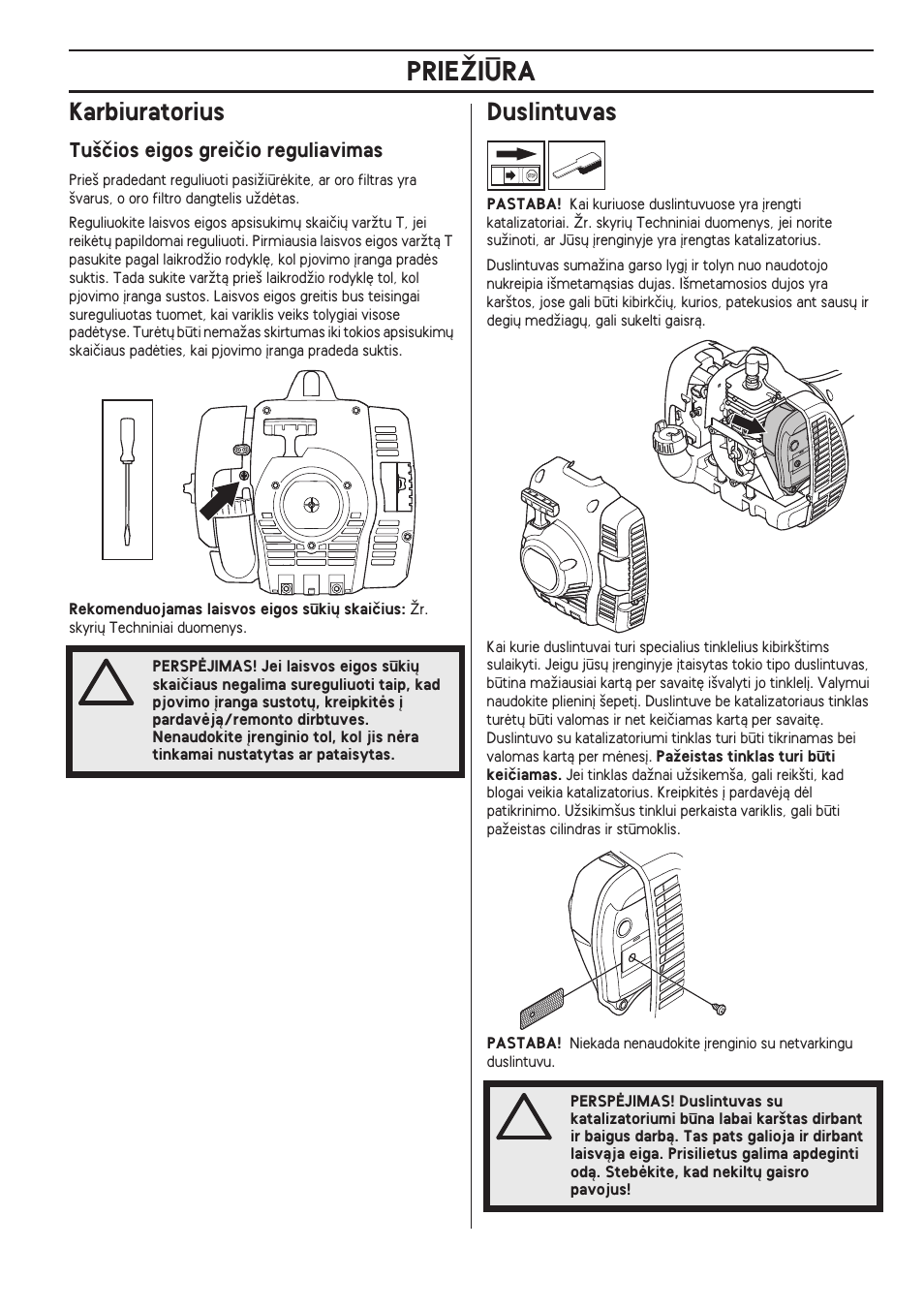 Karbiuratorius, Tu‰ãios eigos greiãio reguliavimas, Duslintuvas | Prieîiìra | Husqvarna 122LD User Manual | Page 313 / 642