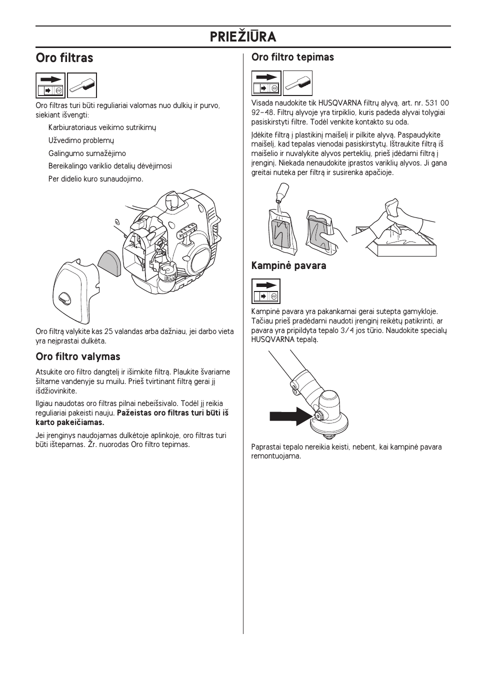 Oro filtras, Oro filtro valymas, Oro filtro tepimas | Kampinò pavara, Prieîiìra | Husqvarna 122LD User Manual | Page 315 / 642