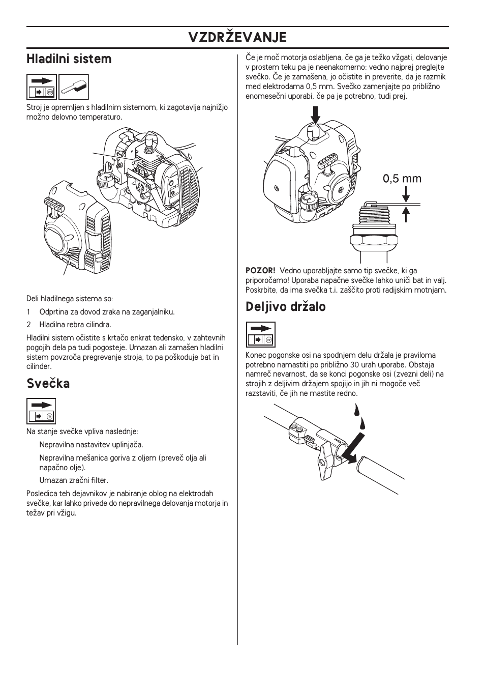 Hladilni sistem, Sveãka, Deljivo drïalo | Vzdrîevanje | Husqvarna 122LD User Manual | Page 336 / 642