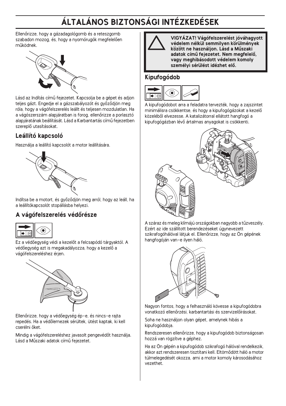 Leállító kapcsoló, A vágófelszerelés védœrésze, Kipufogódob | Általános biztonsági intézkedések | Husqvarna 122LD User Manual | Page 348 / 642